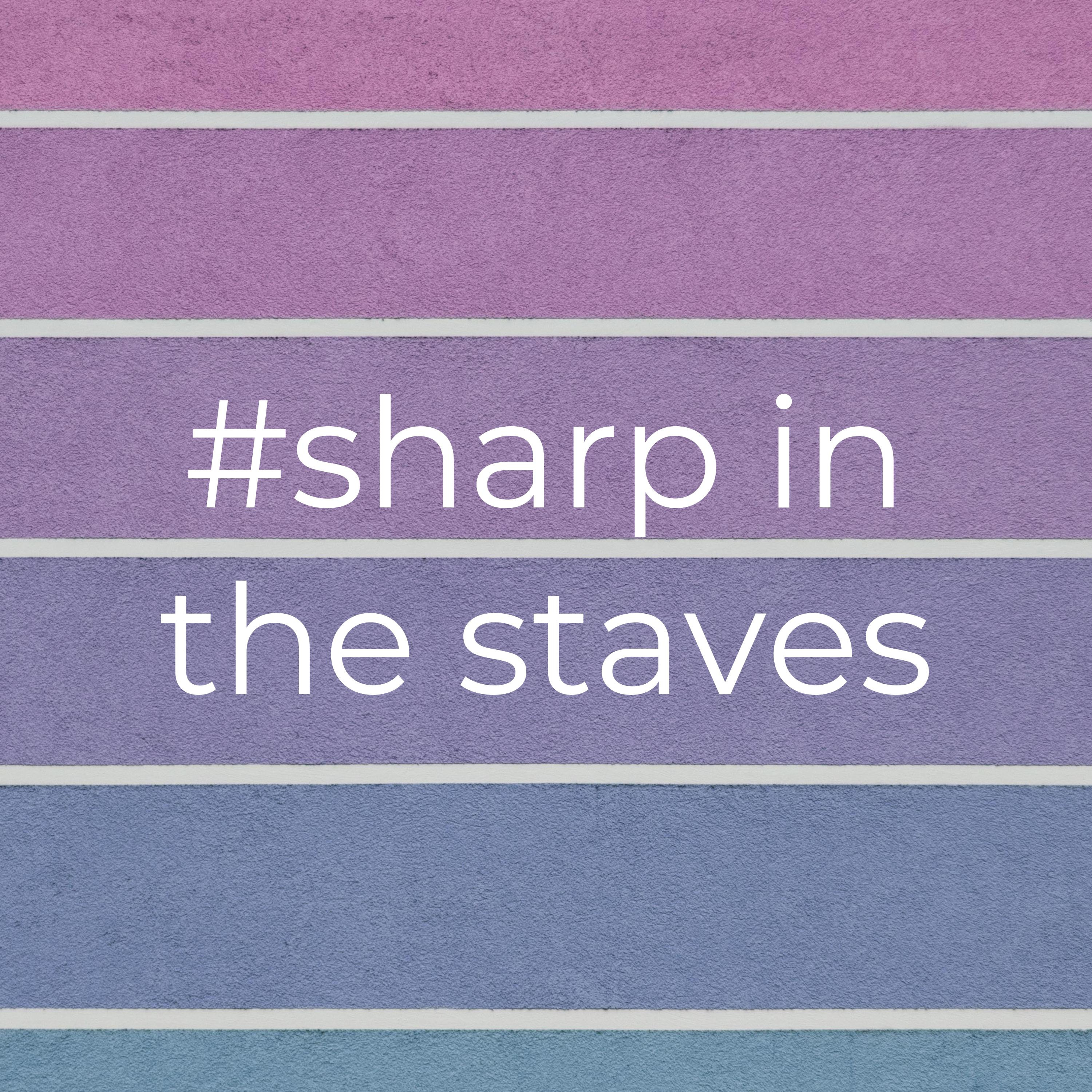 #sharp in the staves
