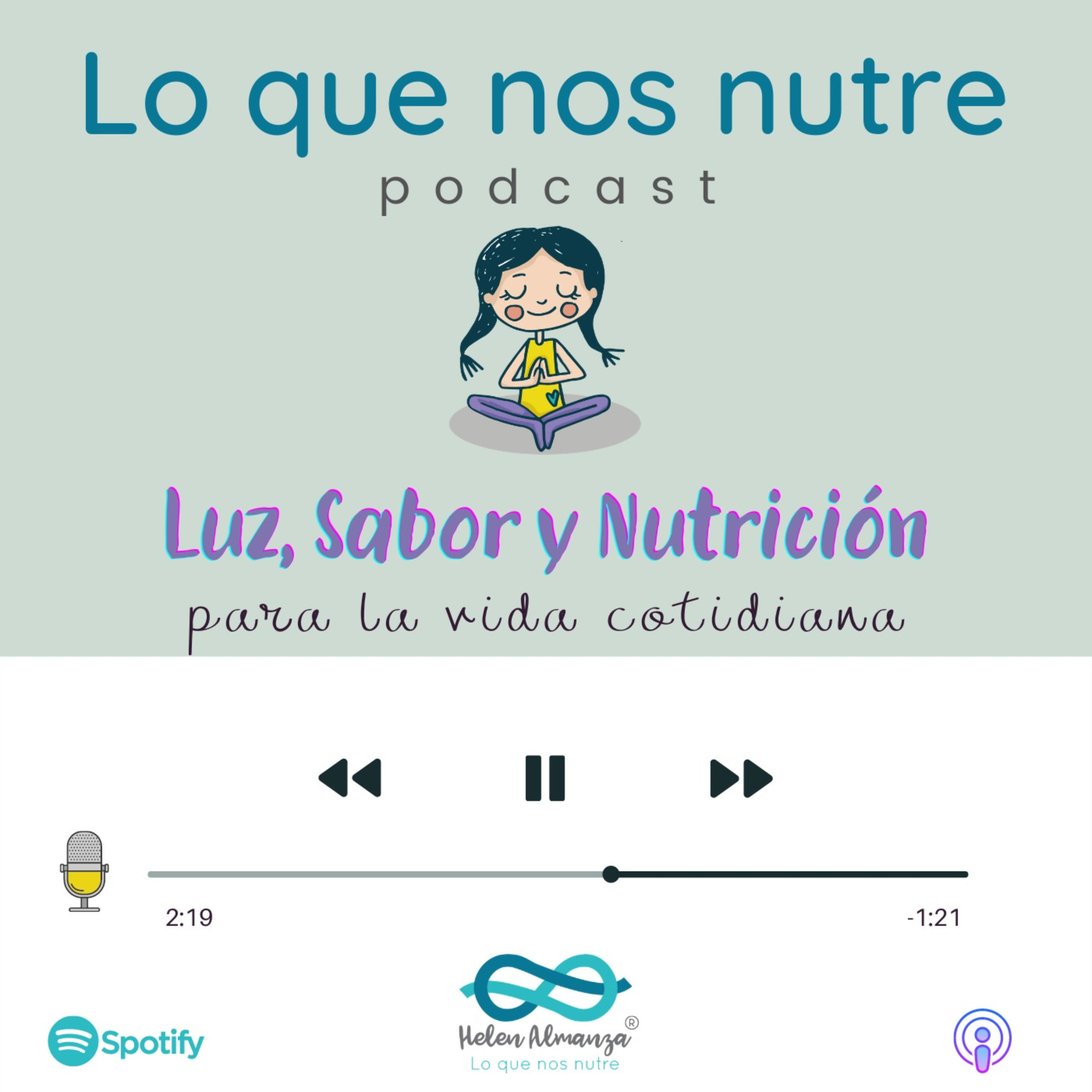 Lo que nos nutre Podcast