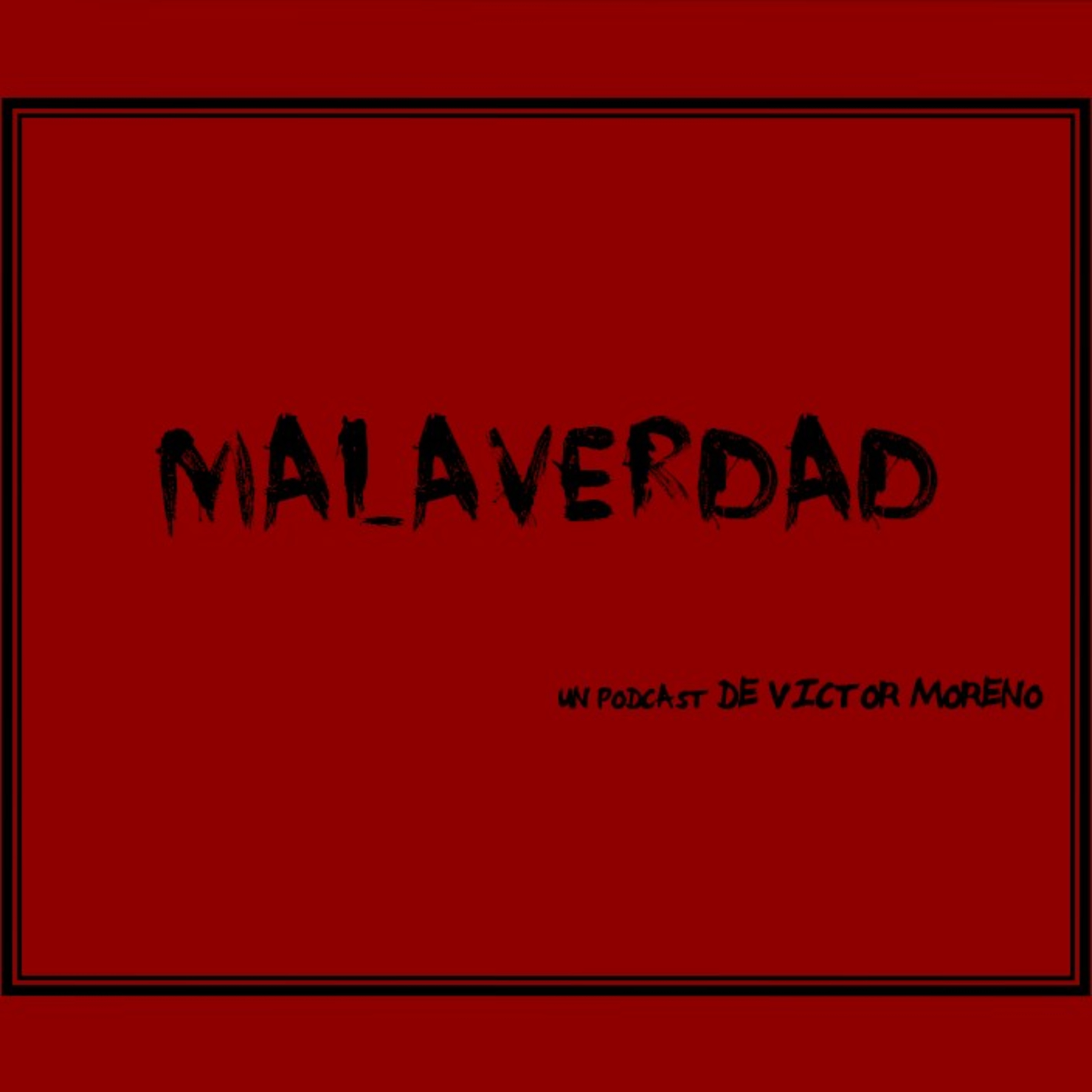 Malaverdad podcast artwork