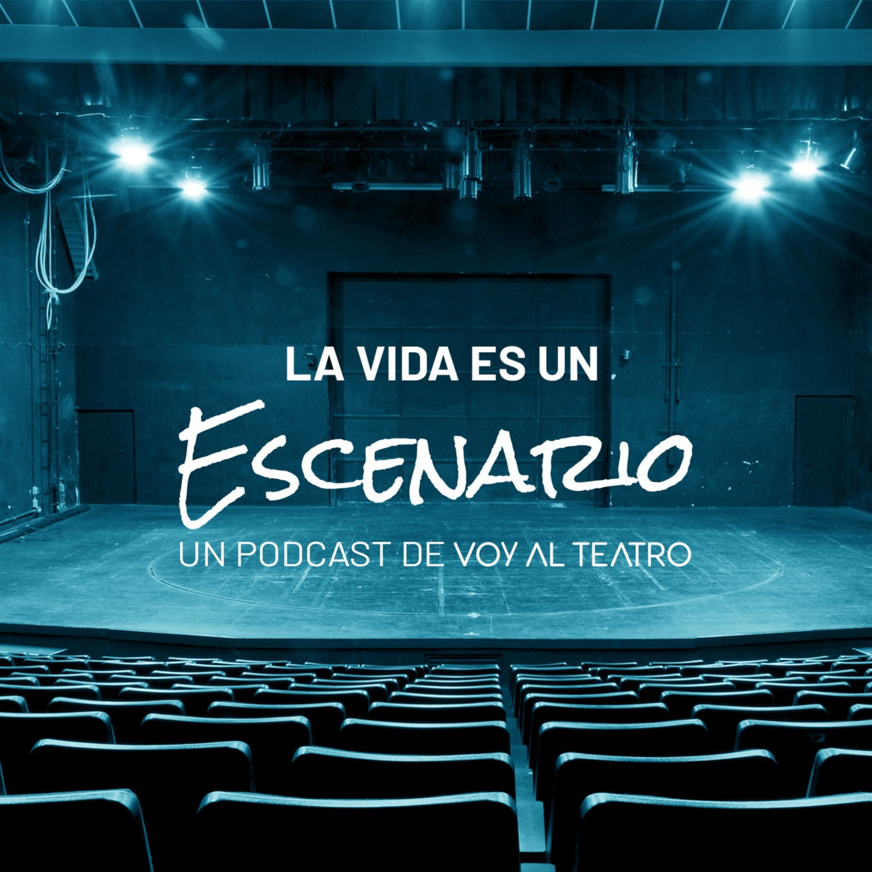 La vida es un escenario