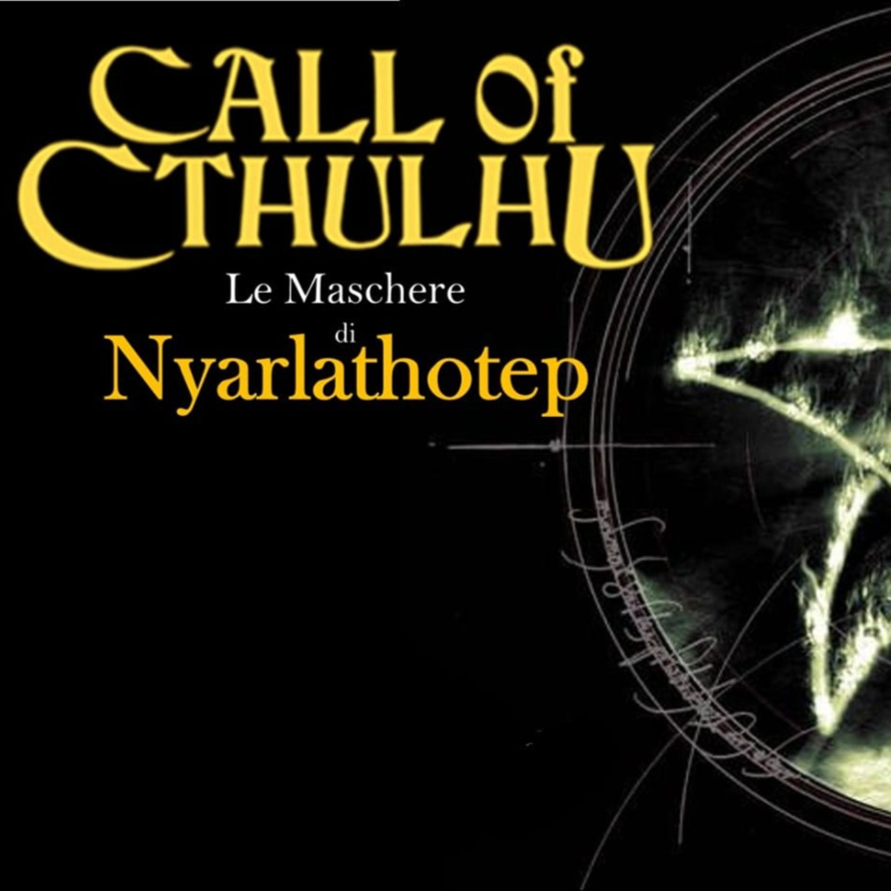 Maschere di Nyarlathotep