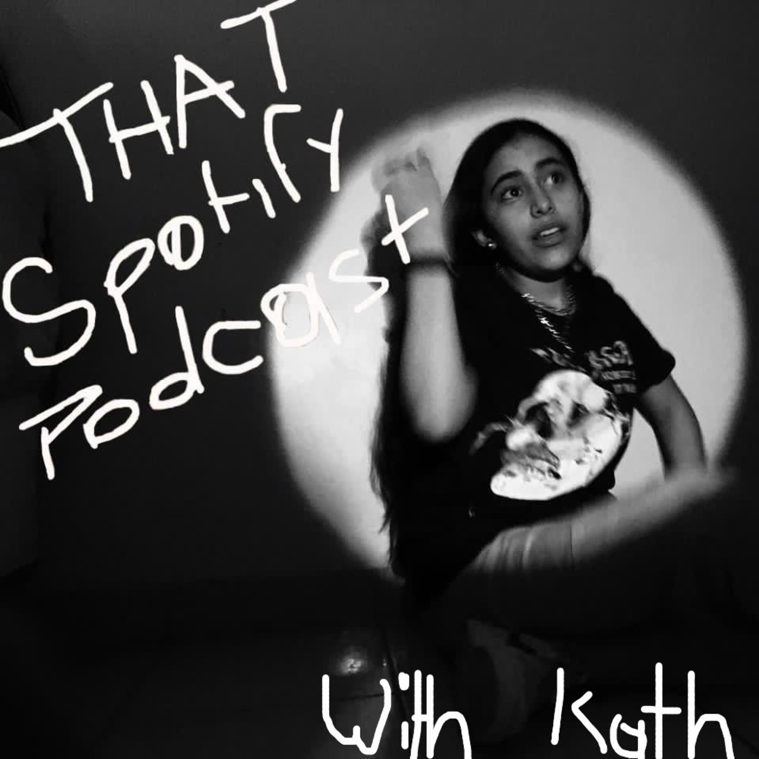 THAT Spotify Podcast