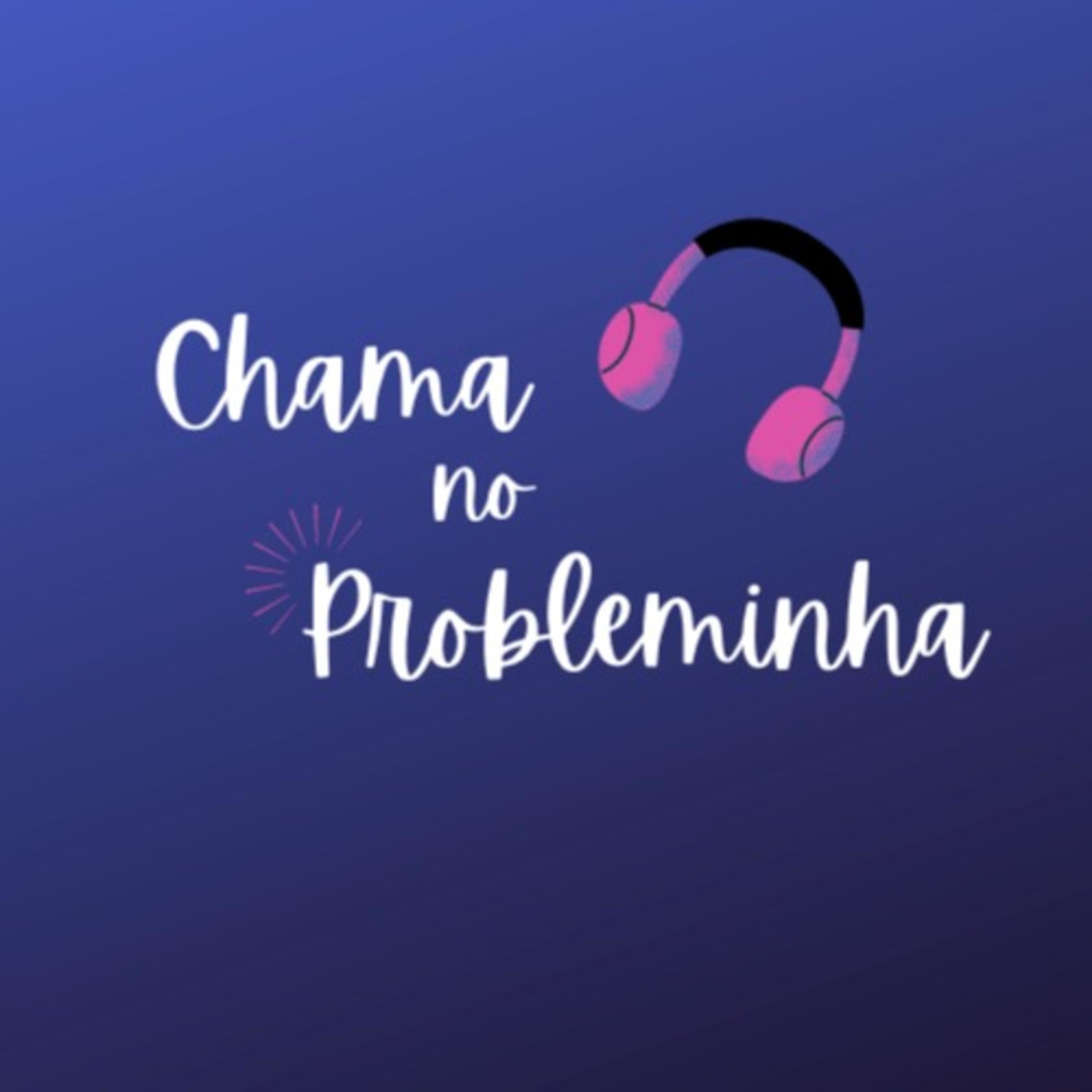 Chama no Probleminha