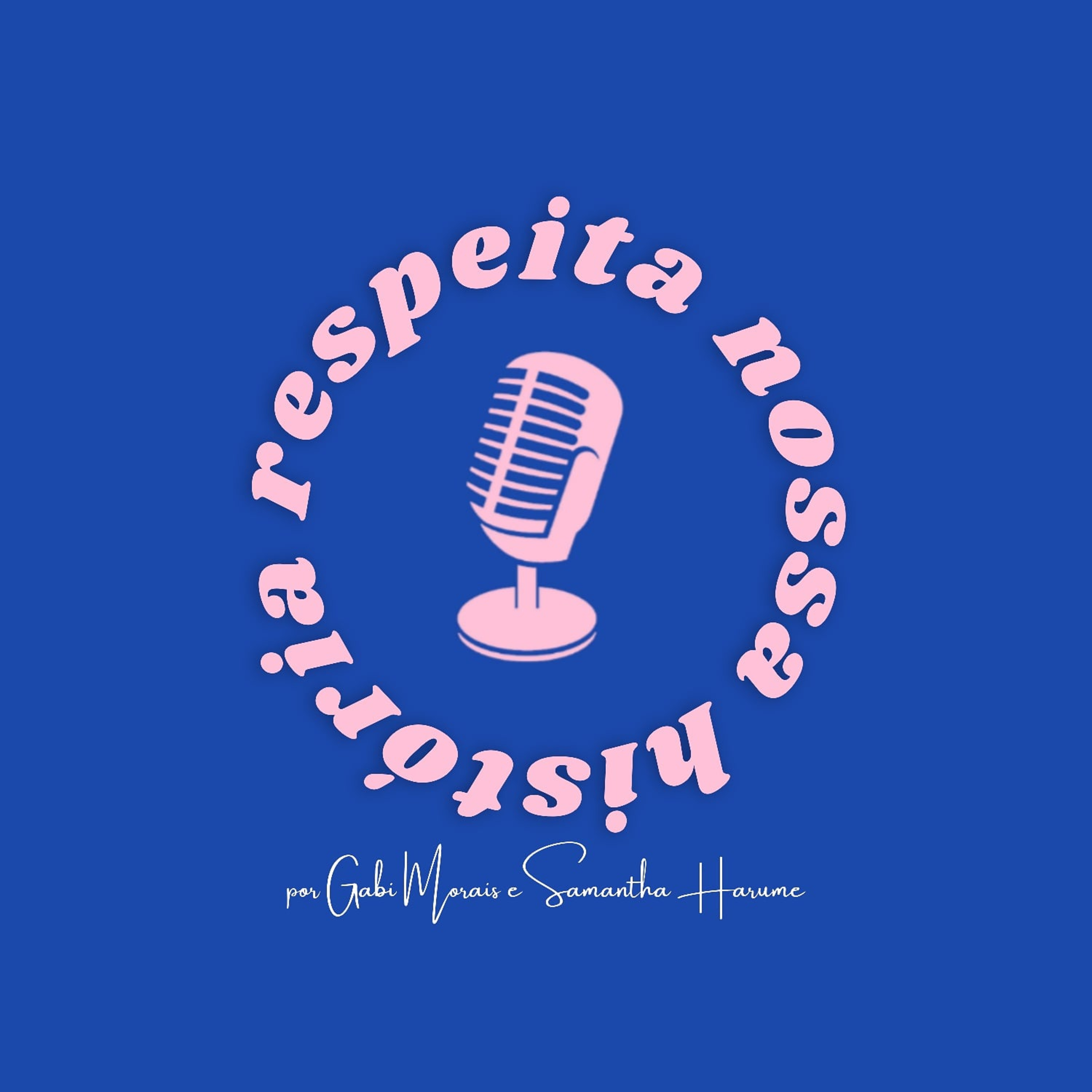 RESPEITA NOSSA HISTÓRIA