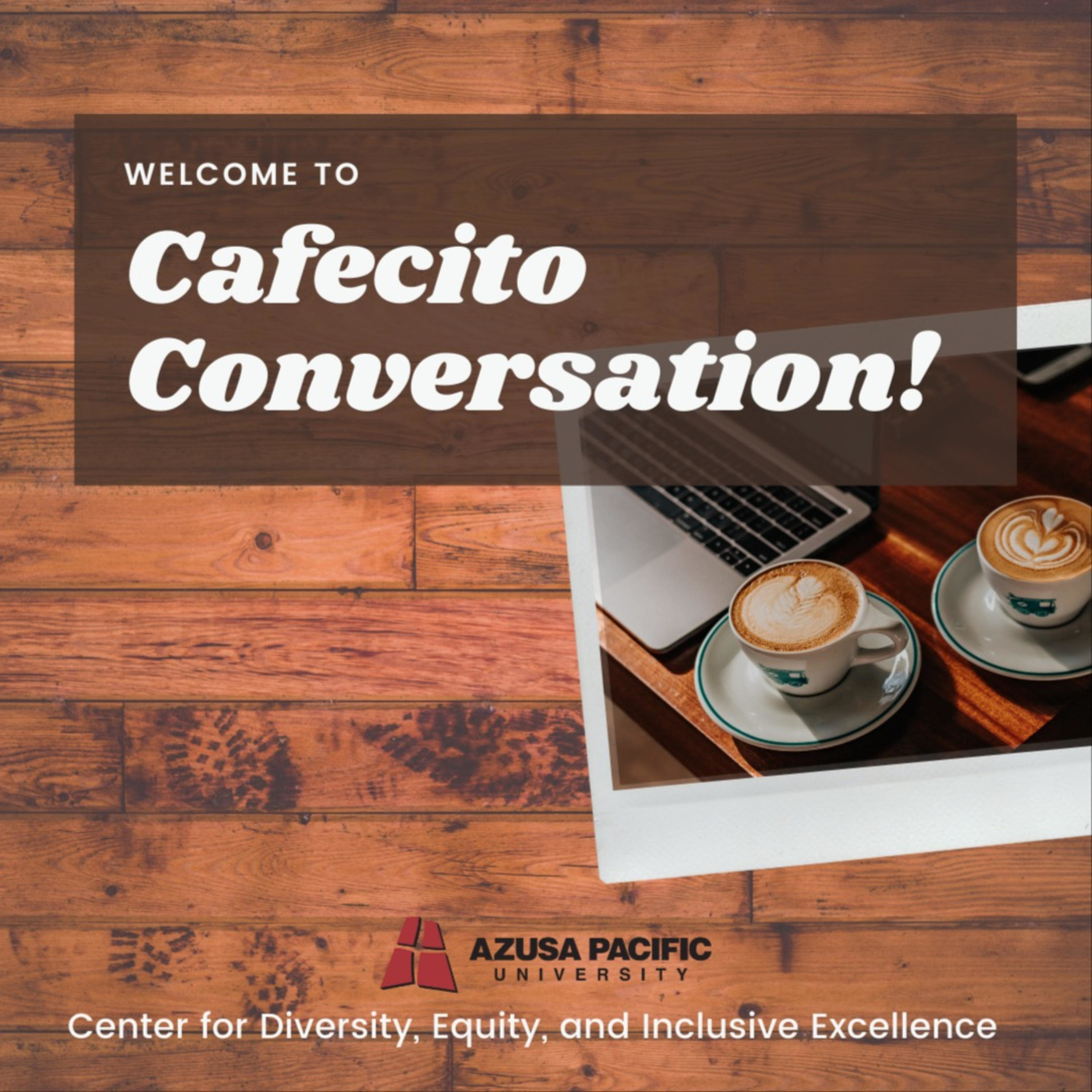 CDEIE Cafecito Conversation podcast artwork