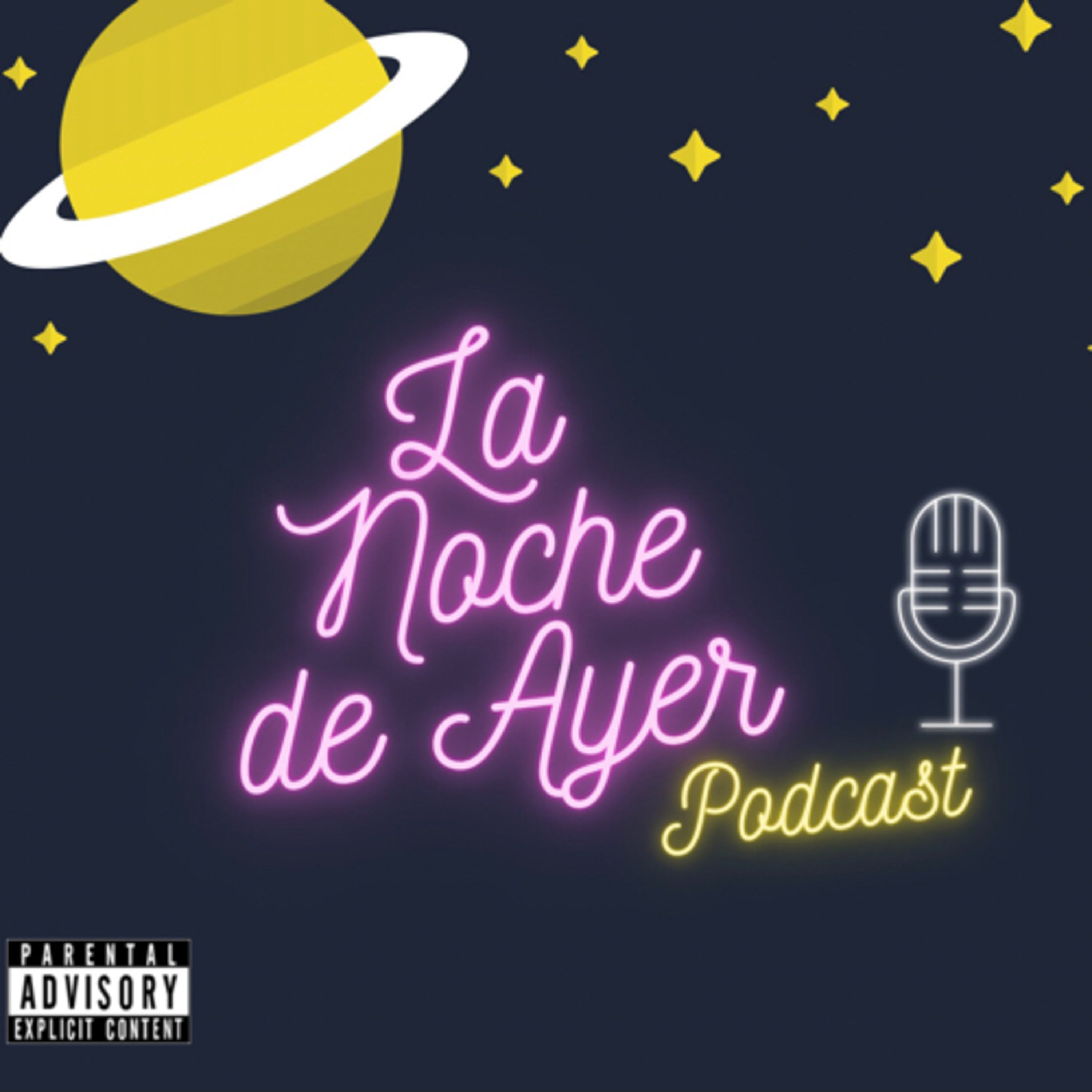 La Noche de Ayer Podcast 