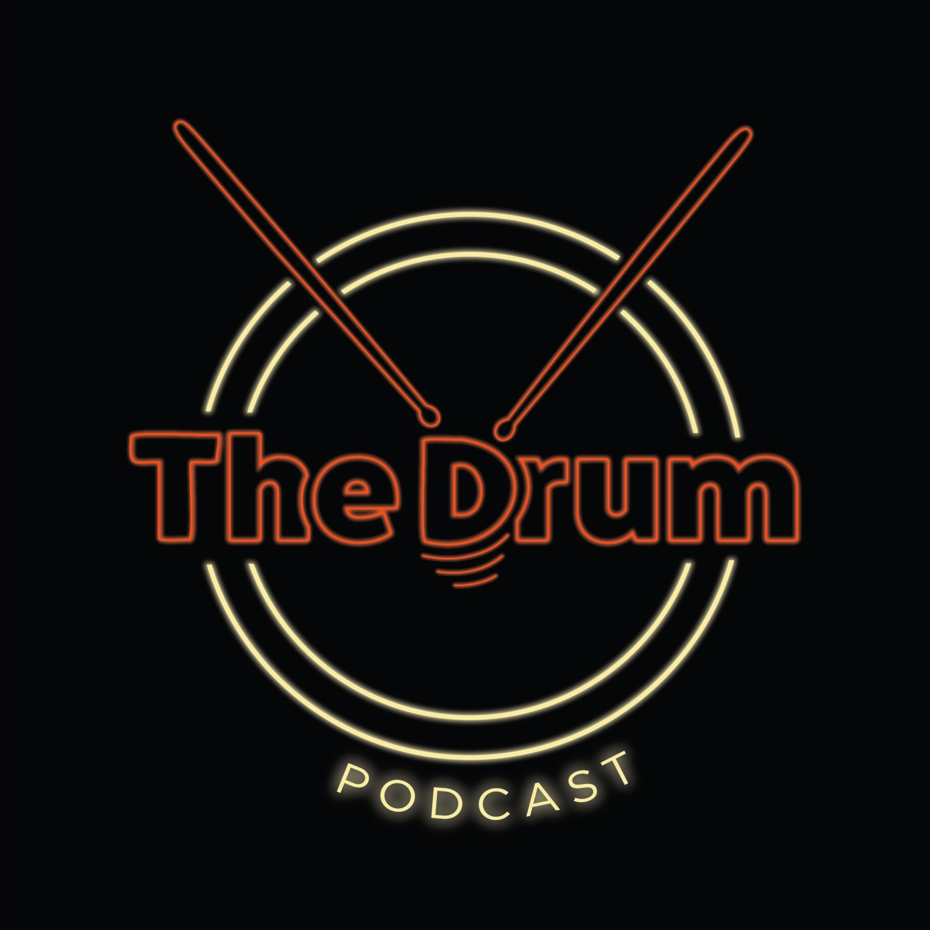 The Drum Podcast