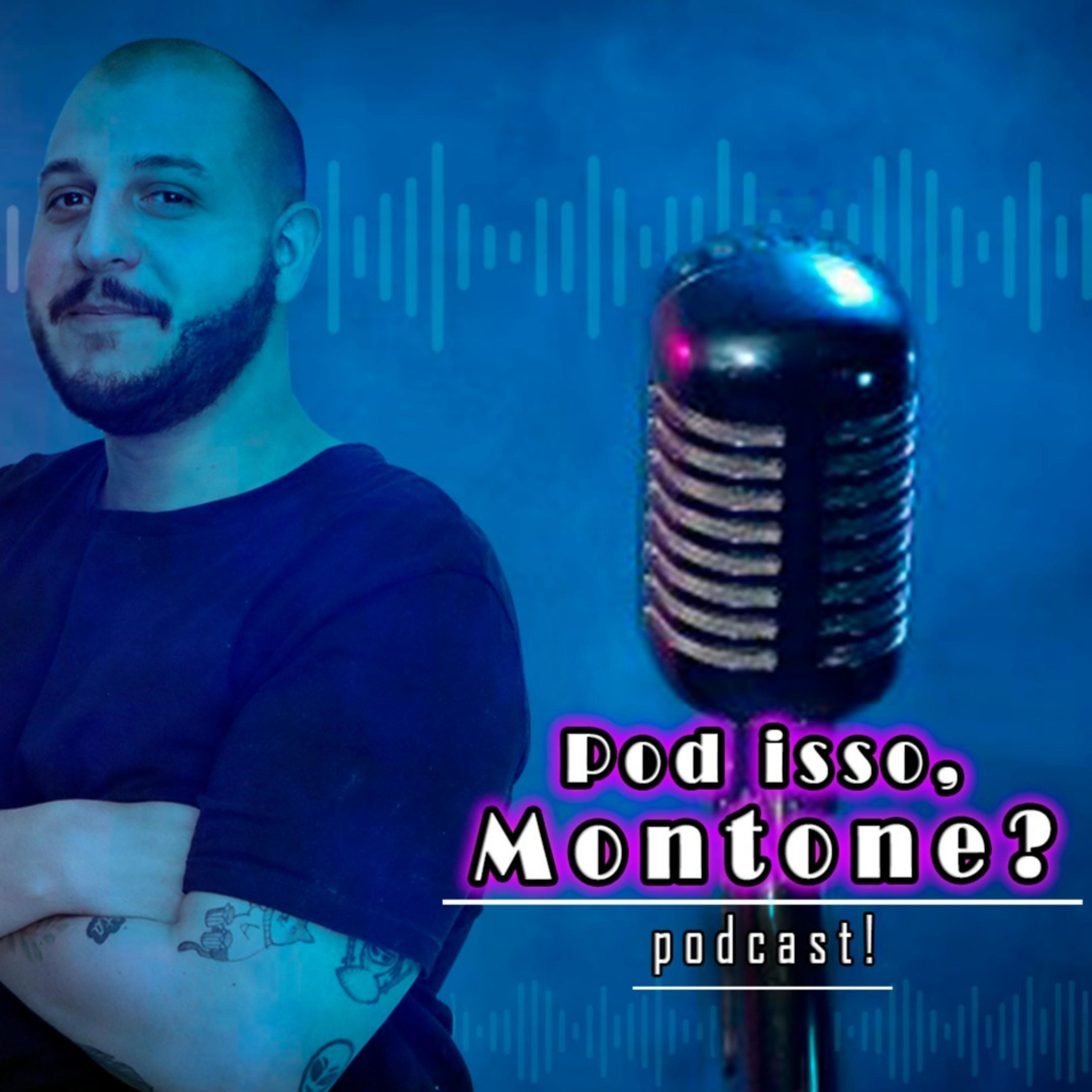 Pod Isso, Montone? podcast artwork