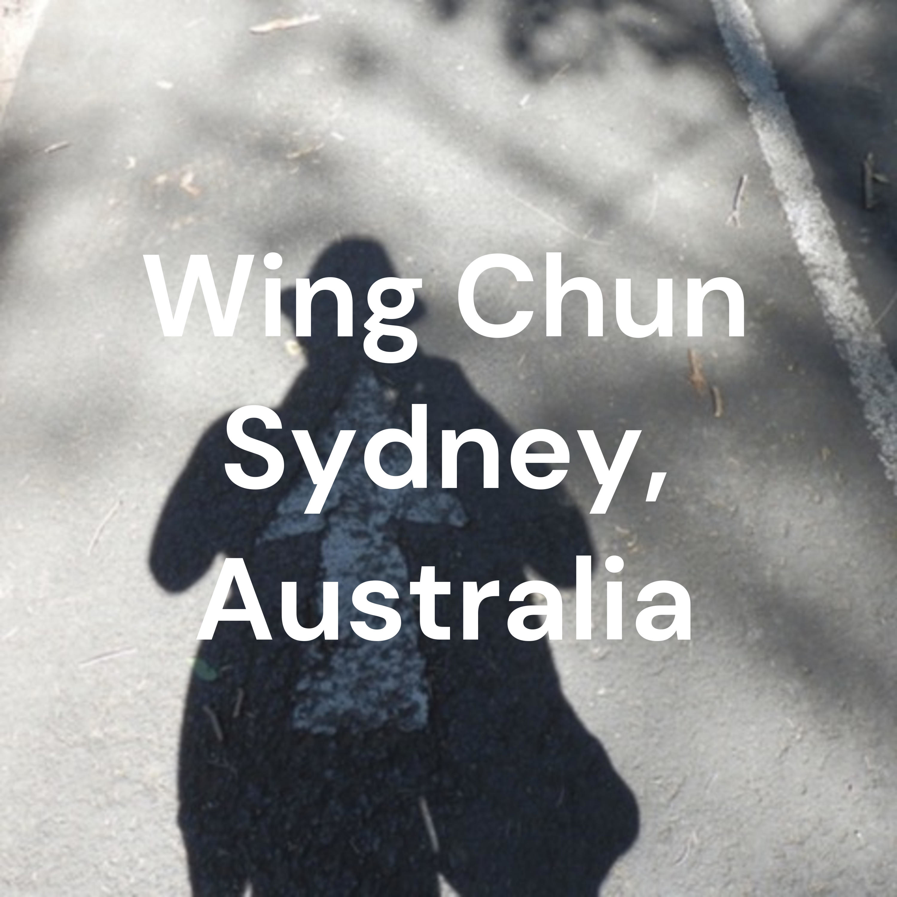 Wing Chun Sydney, Australia