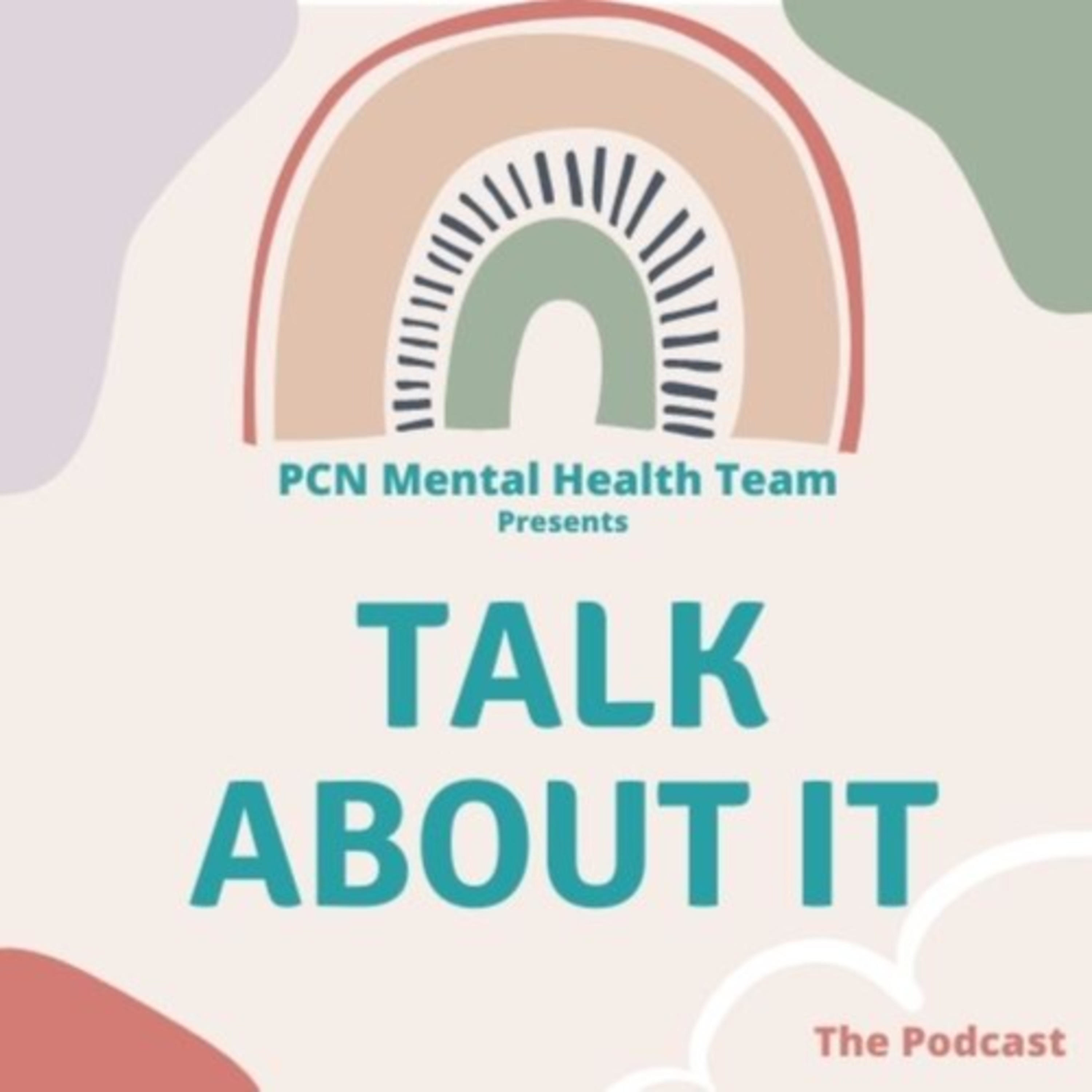 Talk About It - Primary Care Mental Health Team