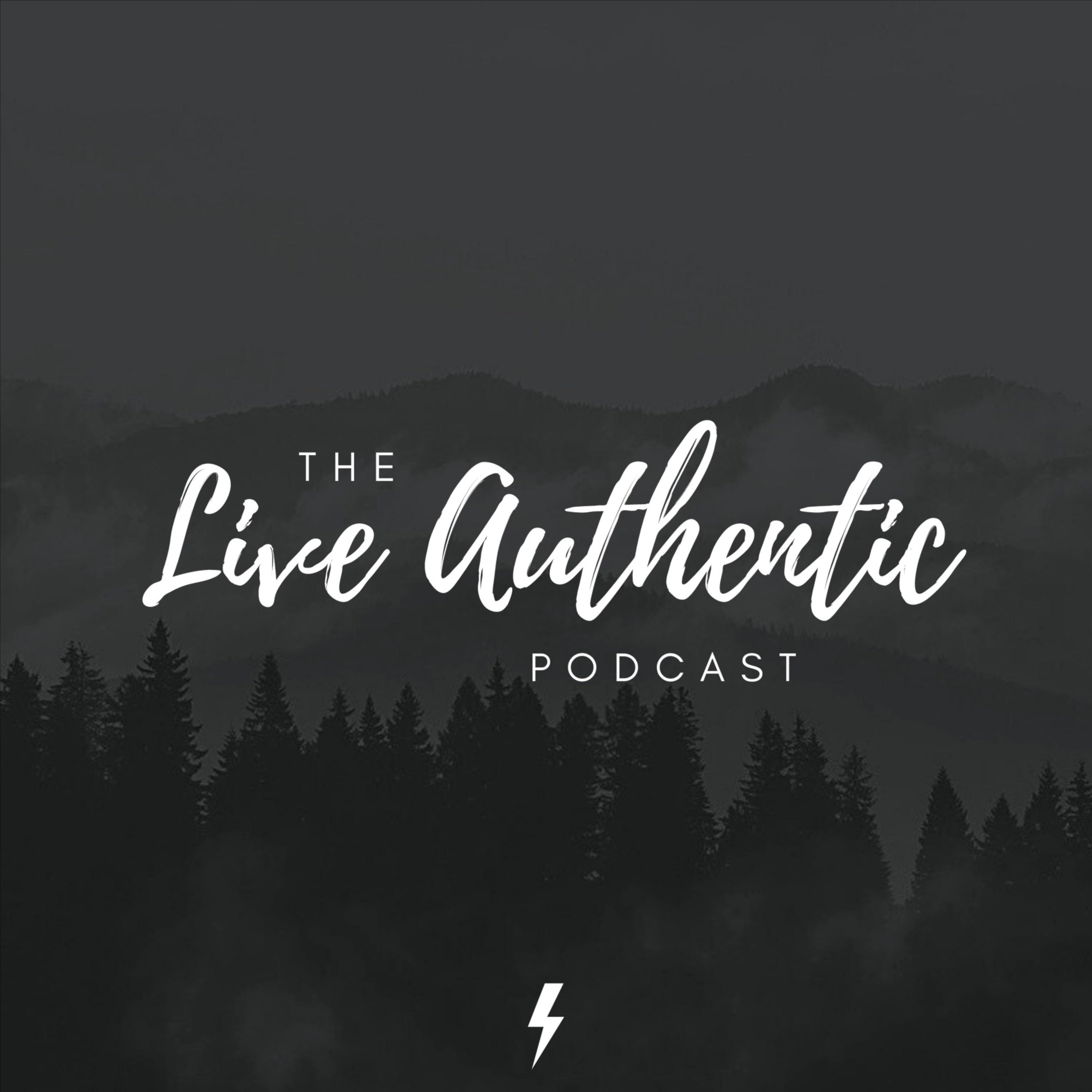 The Live Authentic Podcast