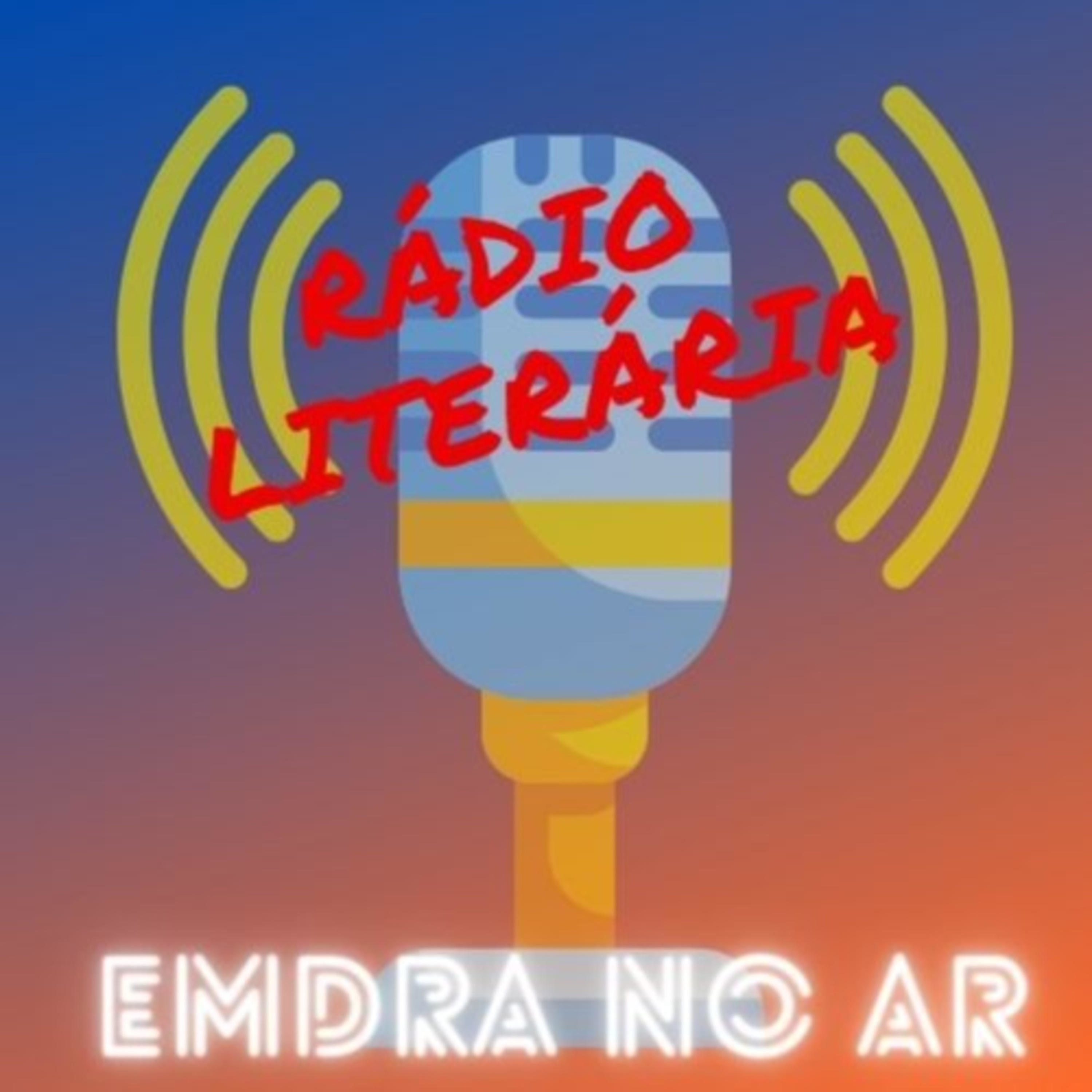 NAS ONDAS DA RÁDIO LITERÁRIA