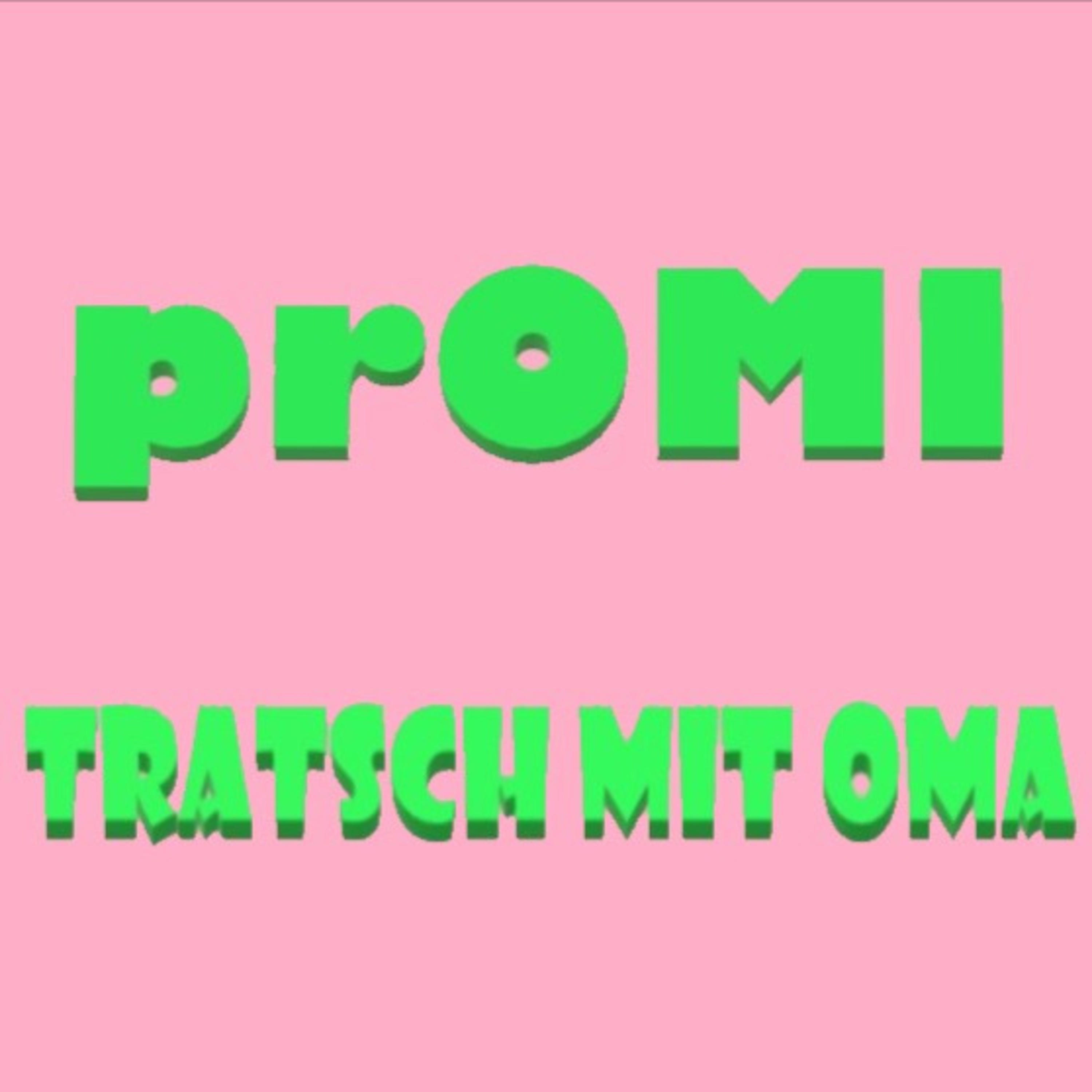 prOMI - Tratsch mit Oma