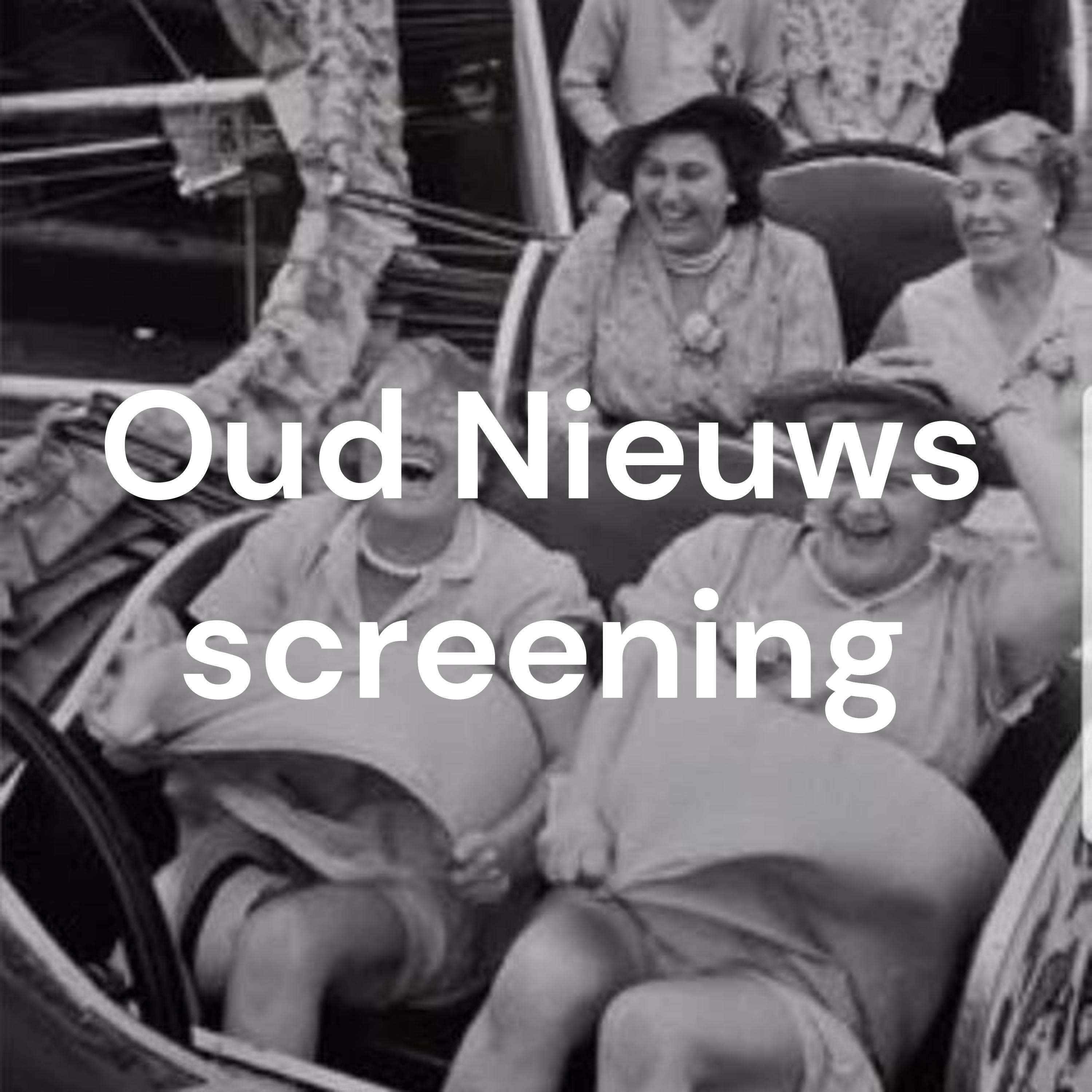 Oud Nieuws screening