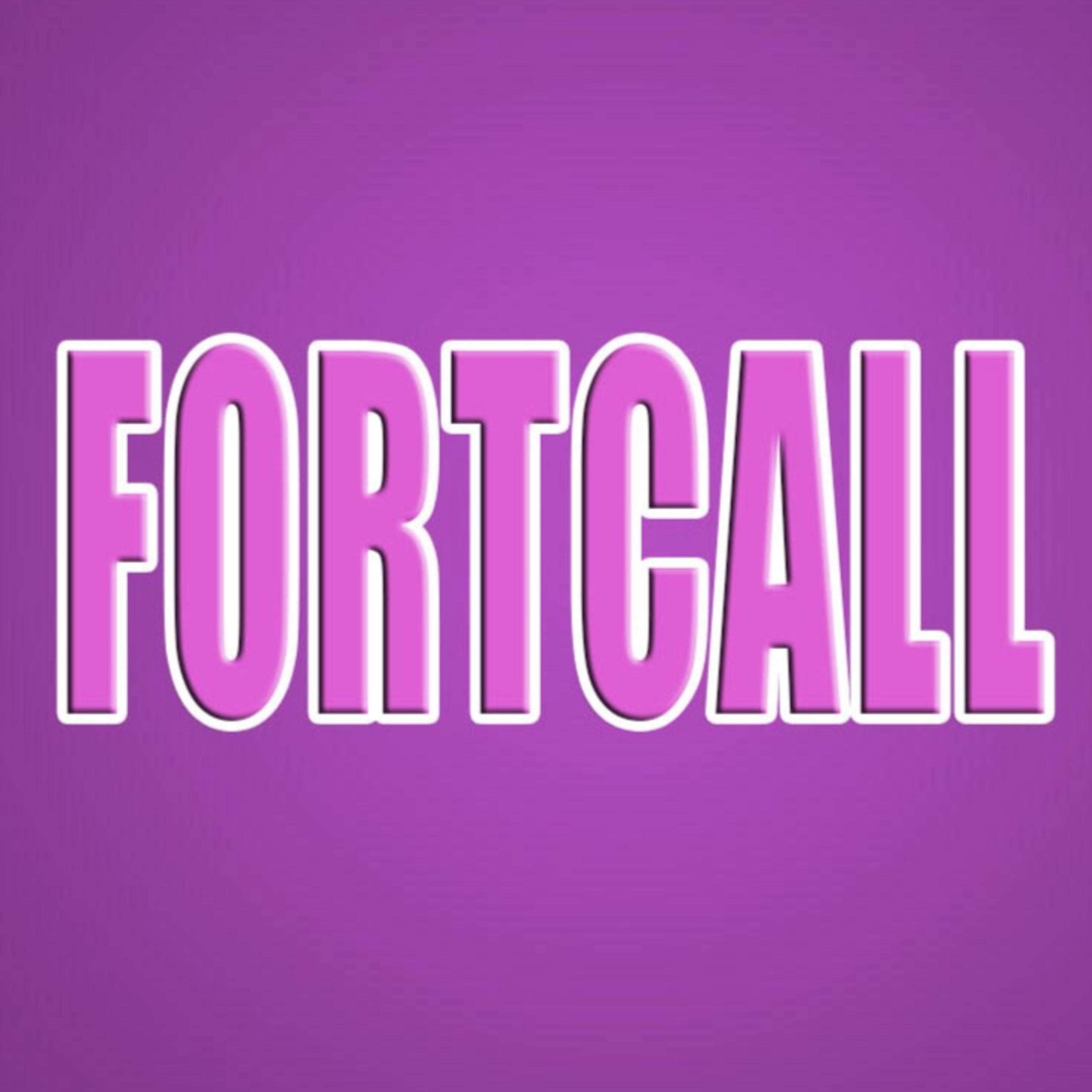 FORTCALL PODCAST