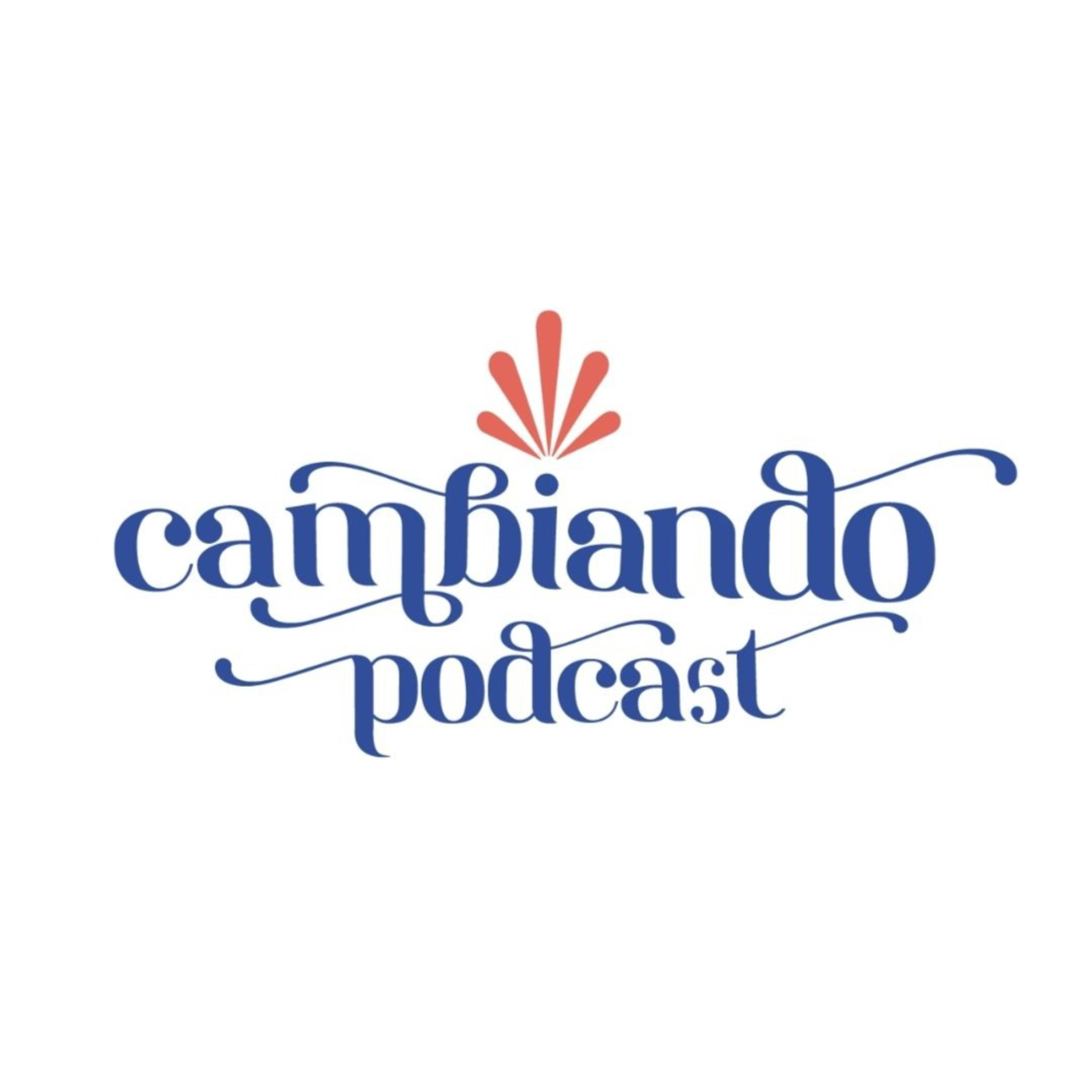 Cambiando Podcast cover art