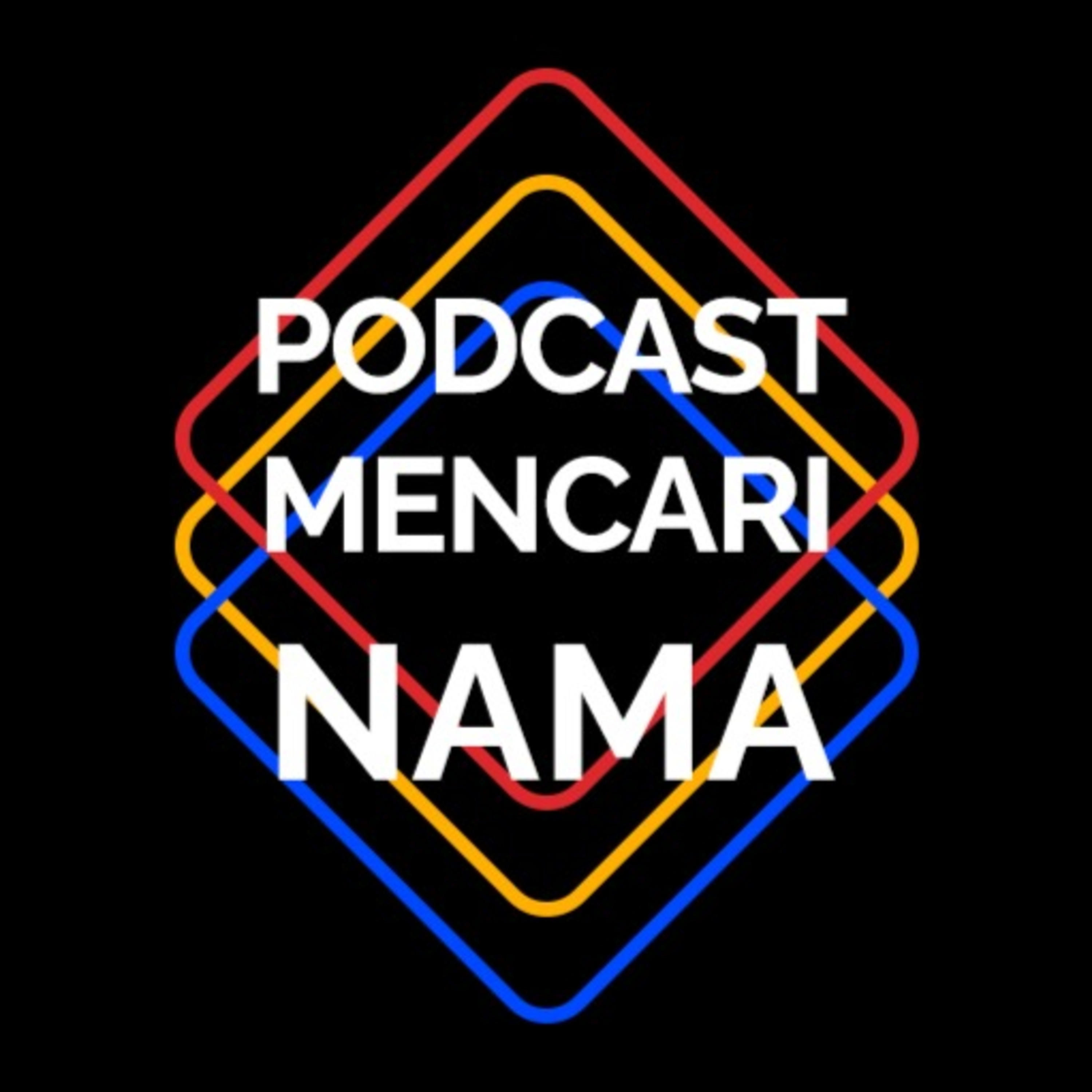 Podcast Mencari Nama podcast artwork
