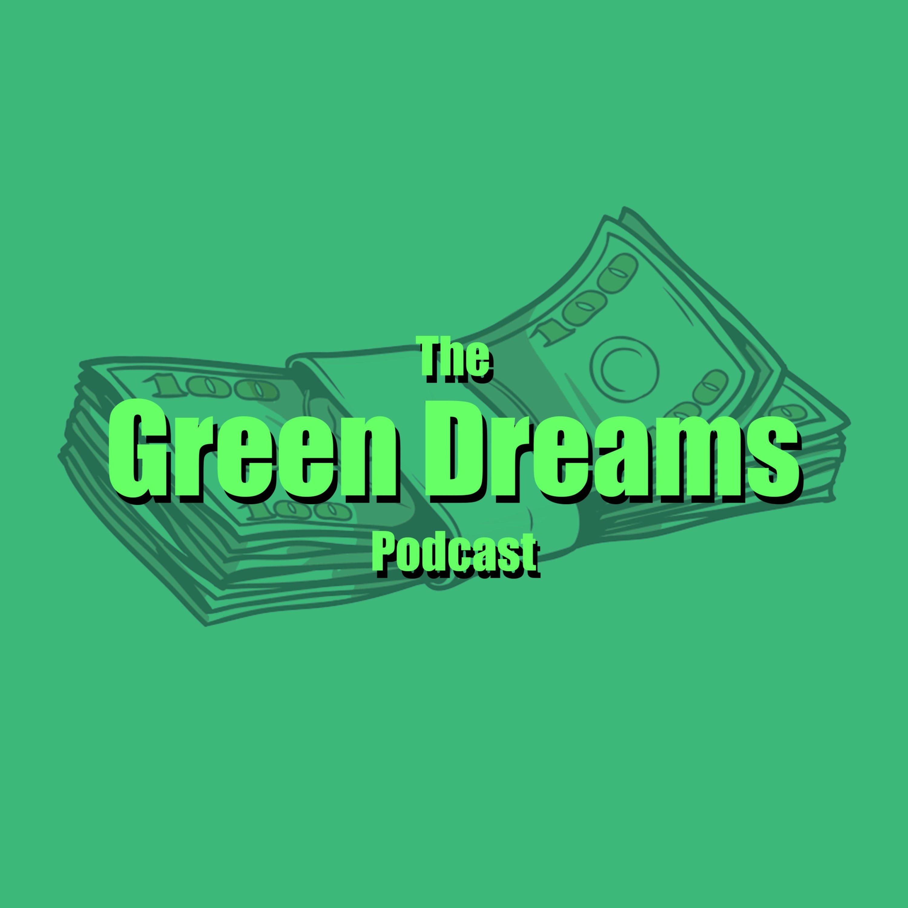 The Green Dreams Podcast