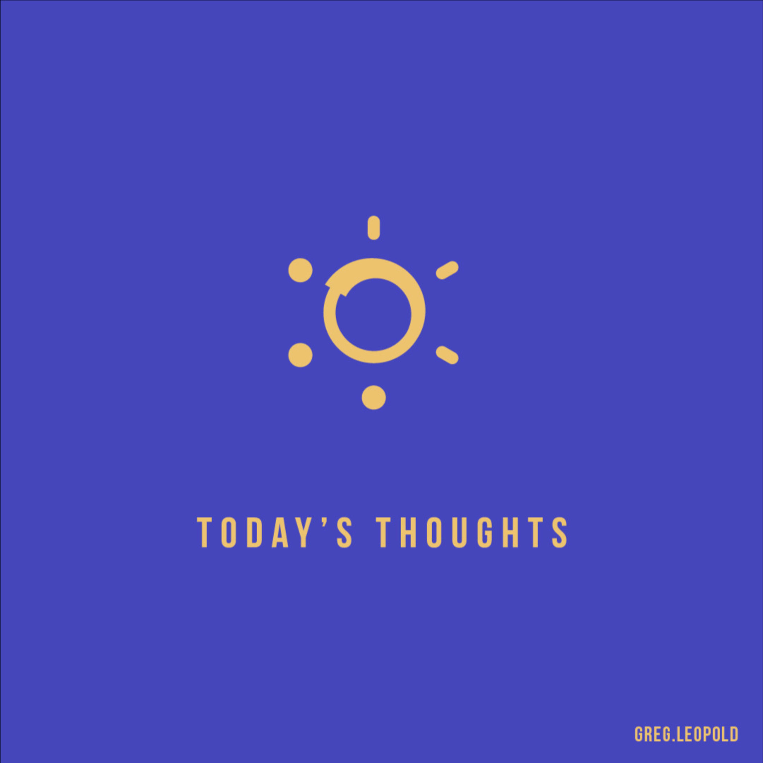 Today\'s Thoughts
