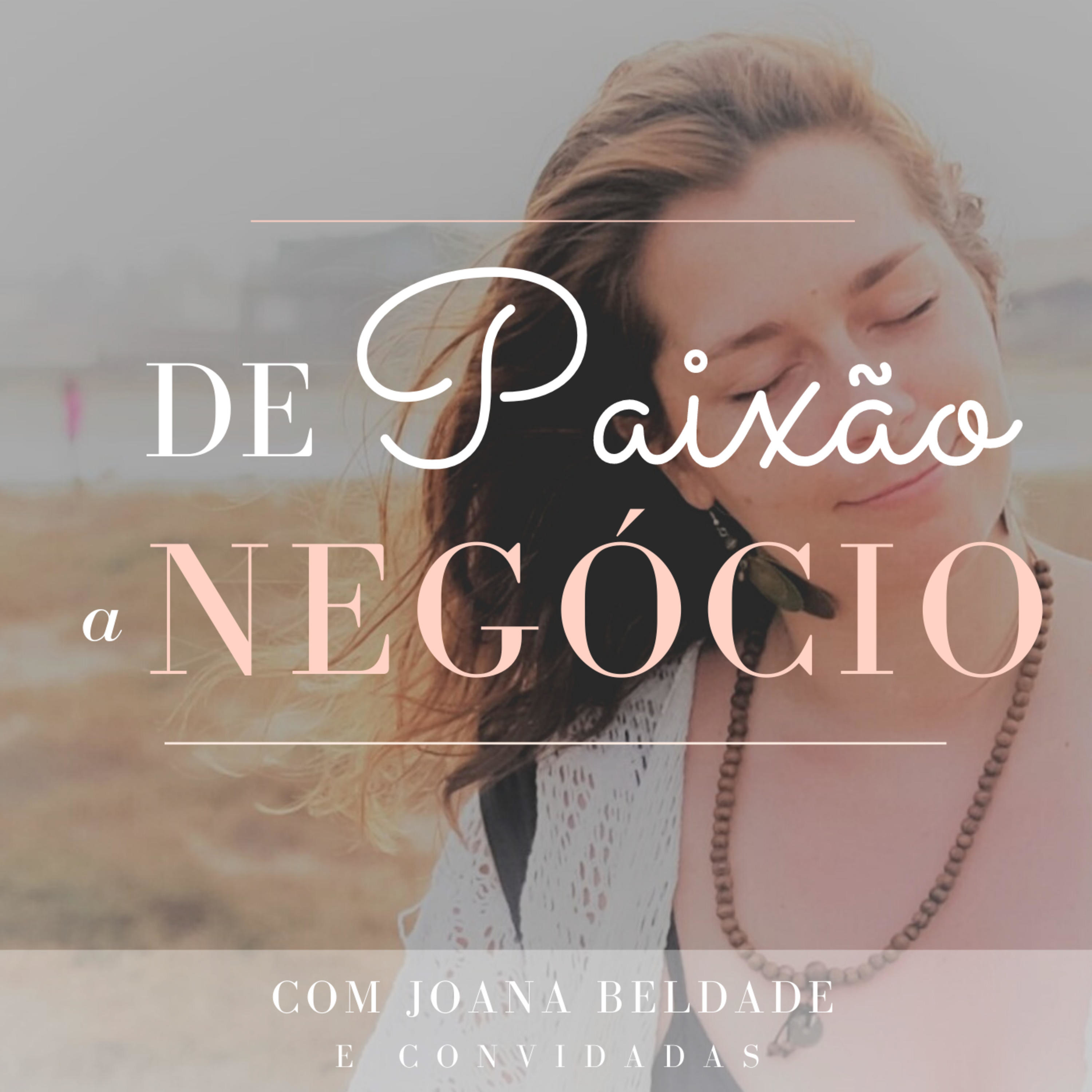 De Paixão a Negócio