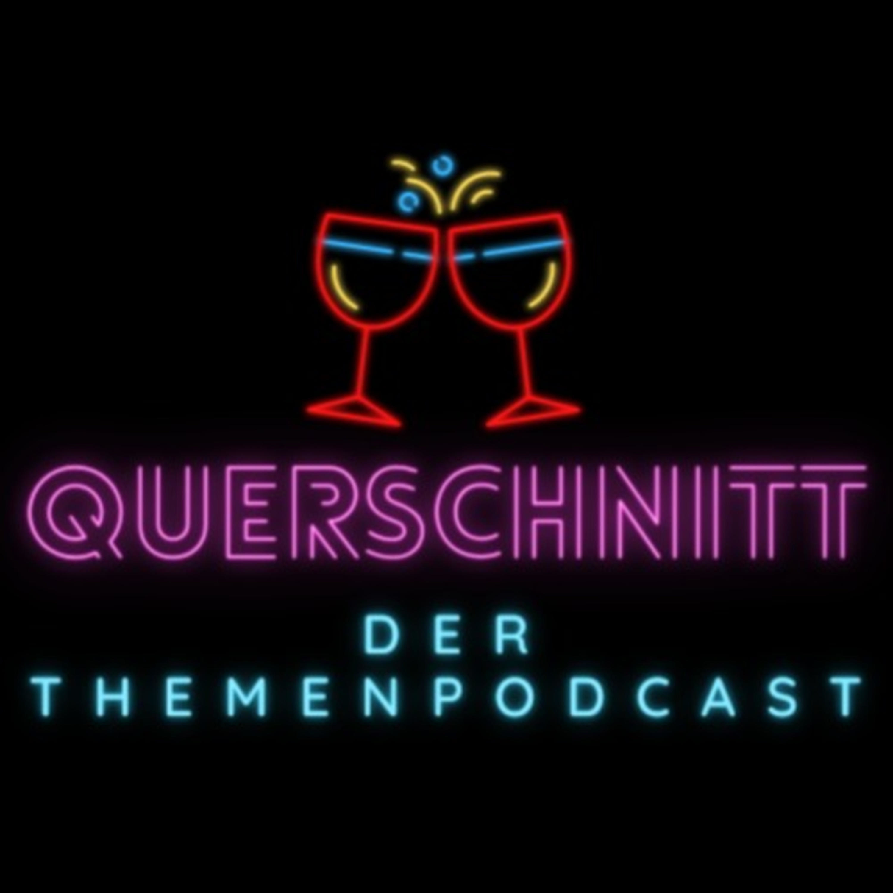QUERSCHNITT: Der Themen Podcast! cover art