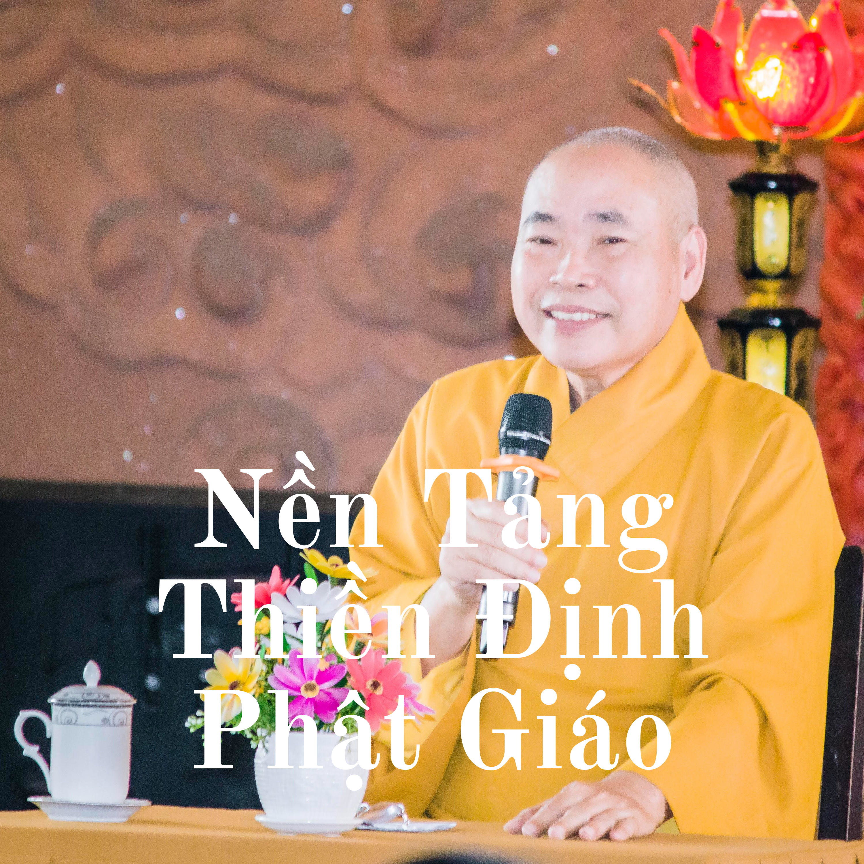Nền Tảng Thiền Định Phật Giáo