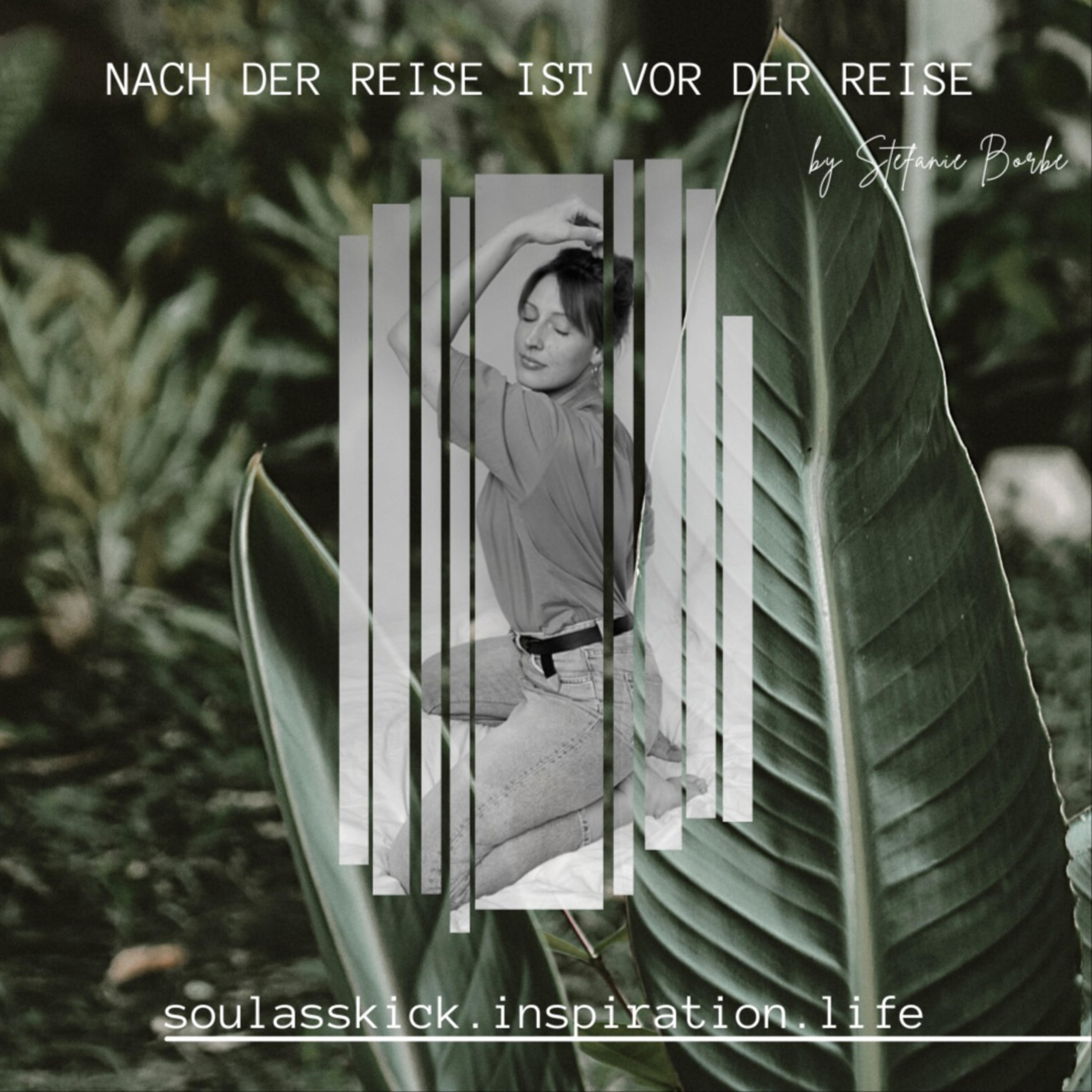 NACH DER REISE IST VOR DER REISE