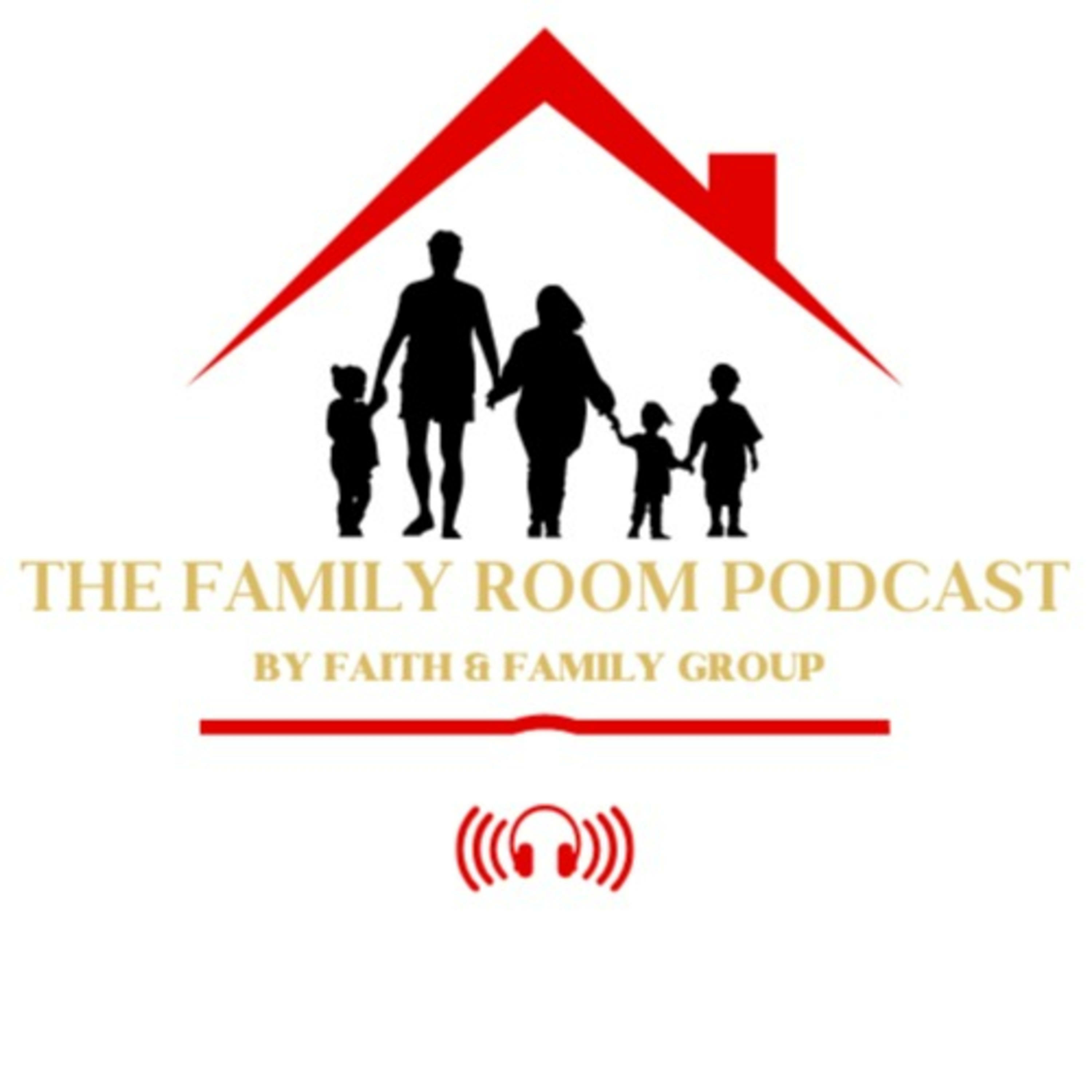 The Family Room Podcast