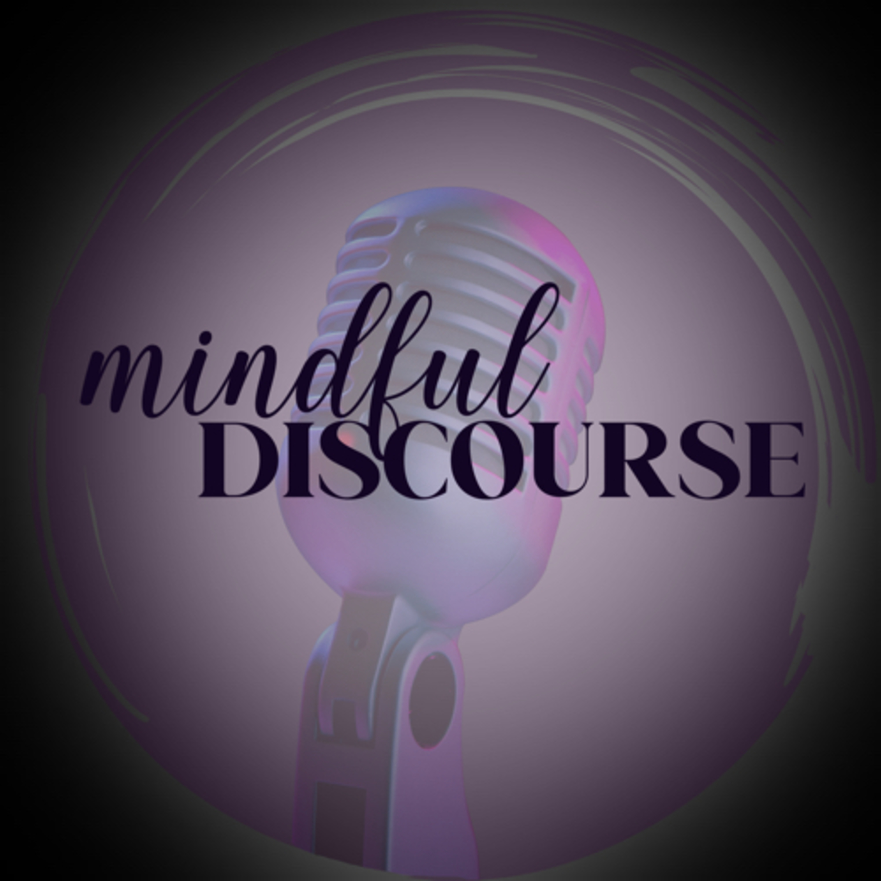 Mindful Discourse Podcast podcast artwork