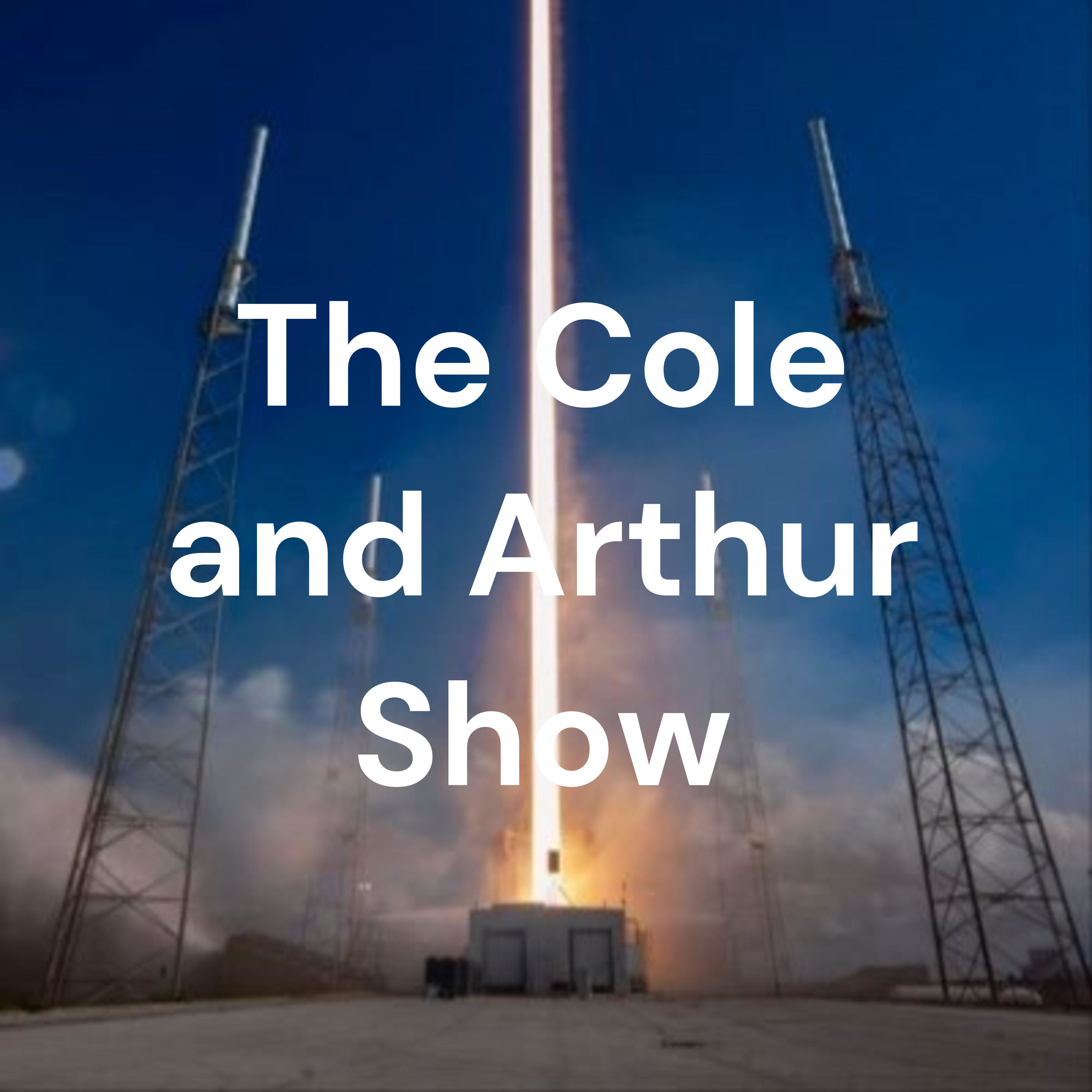 The Cole and Arthur Show