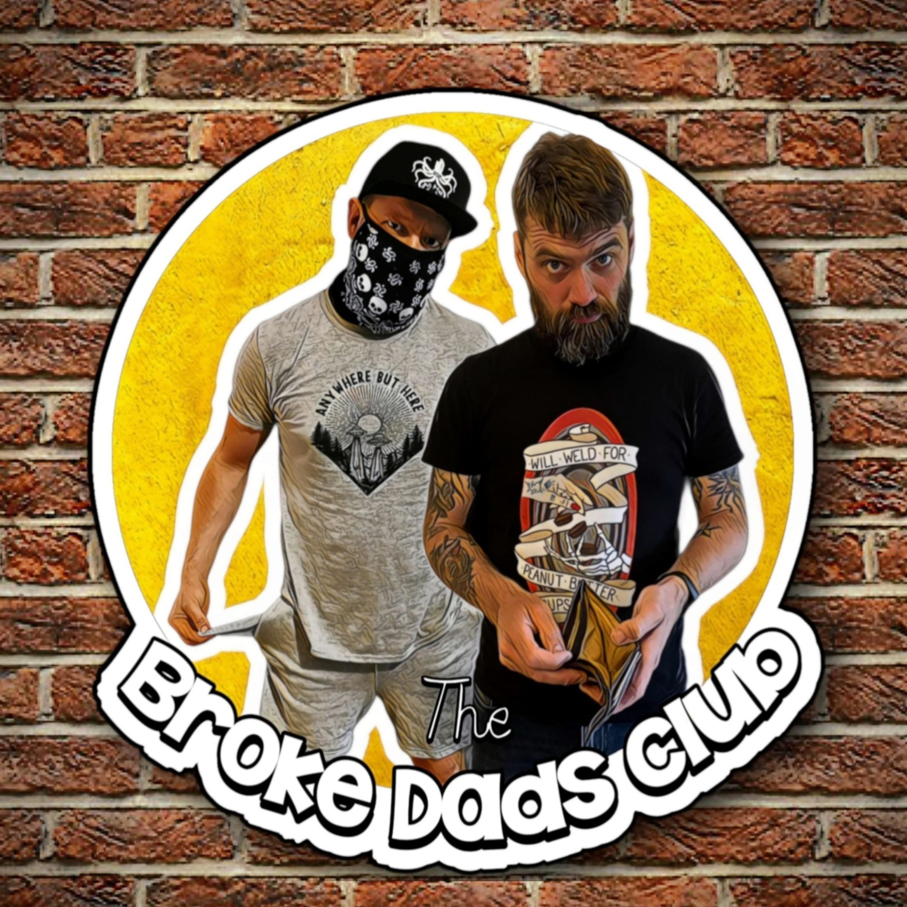 The Broke Dads Club
