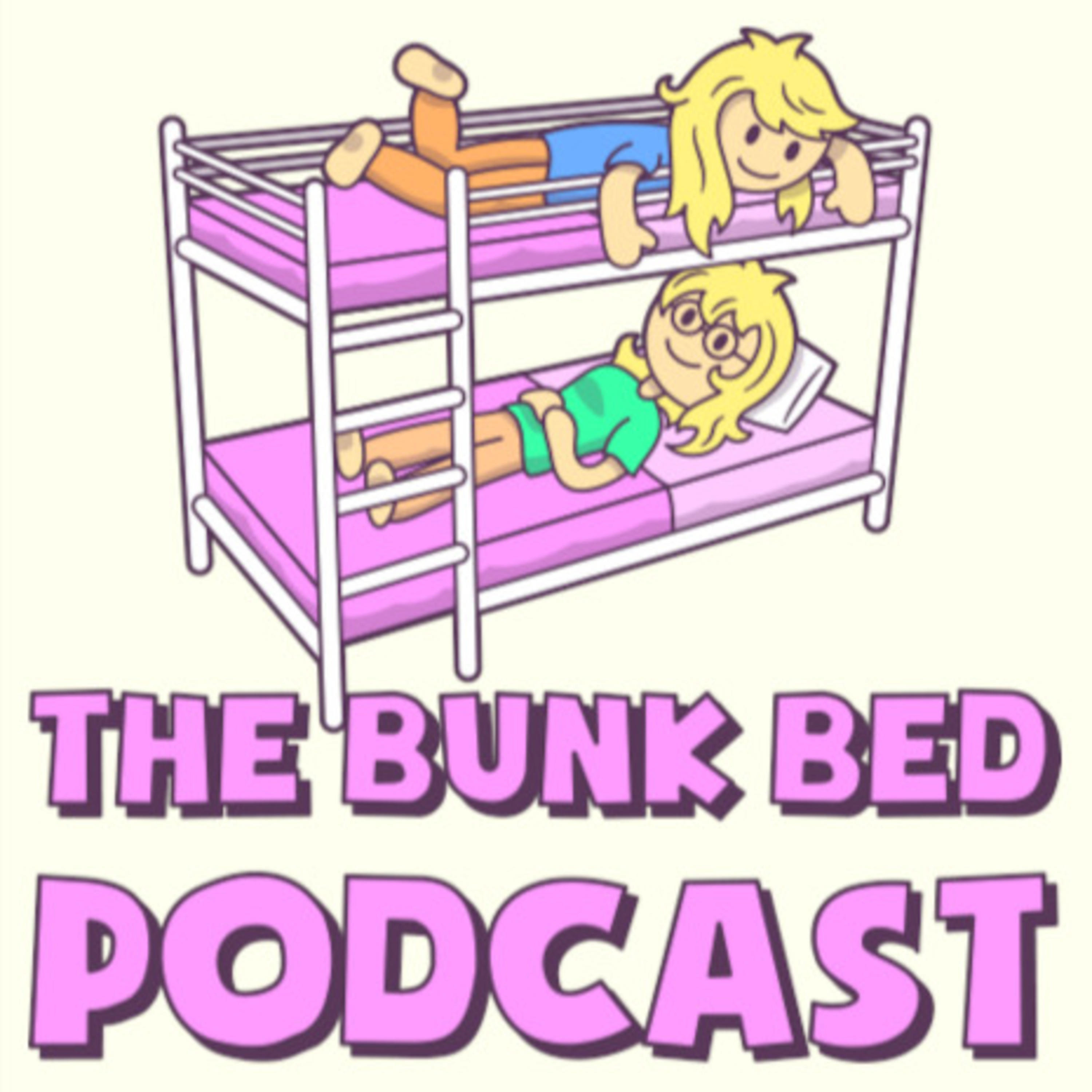 The Bunk Bed Podcast podcast artwork
