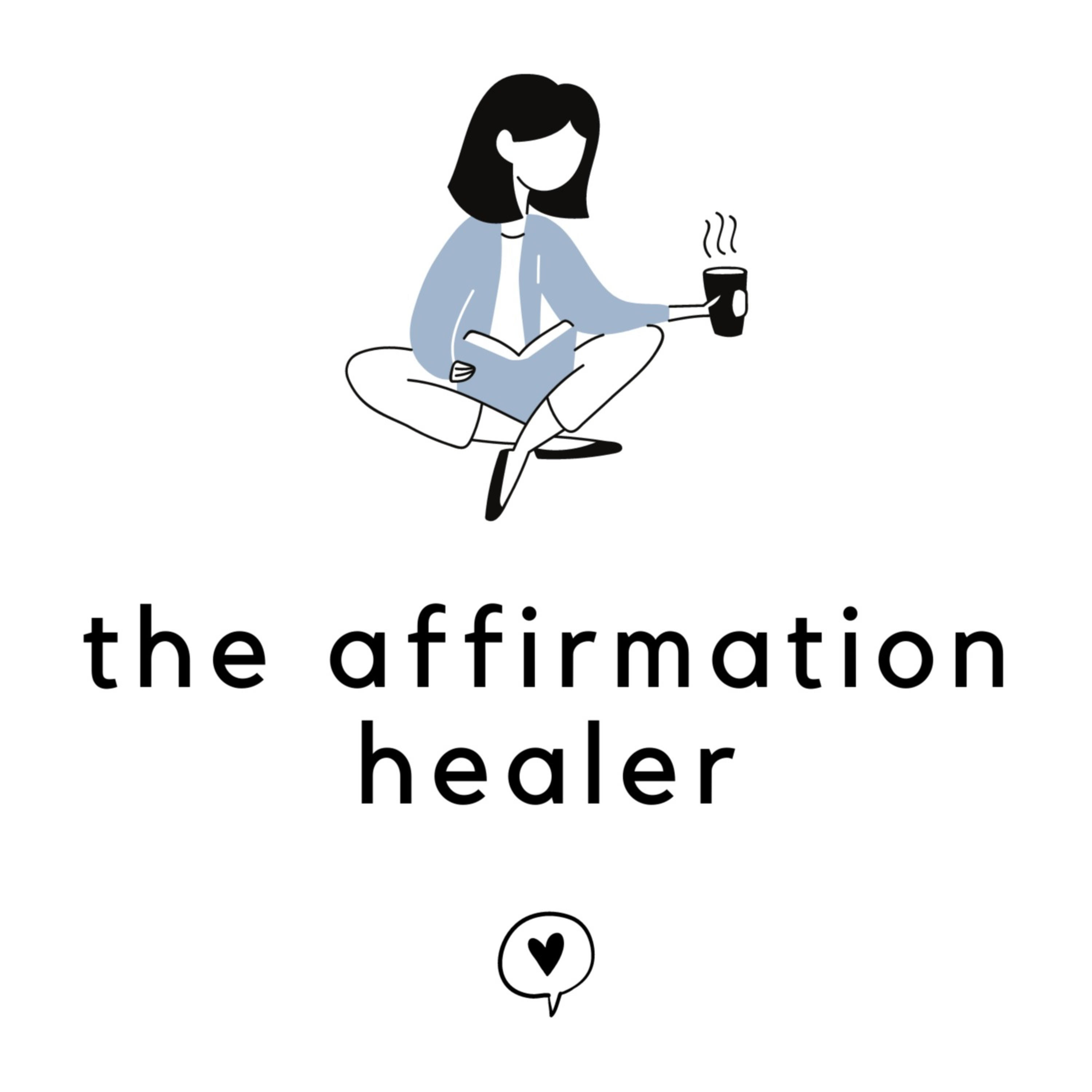 The Affirmation Healer podcast artwork