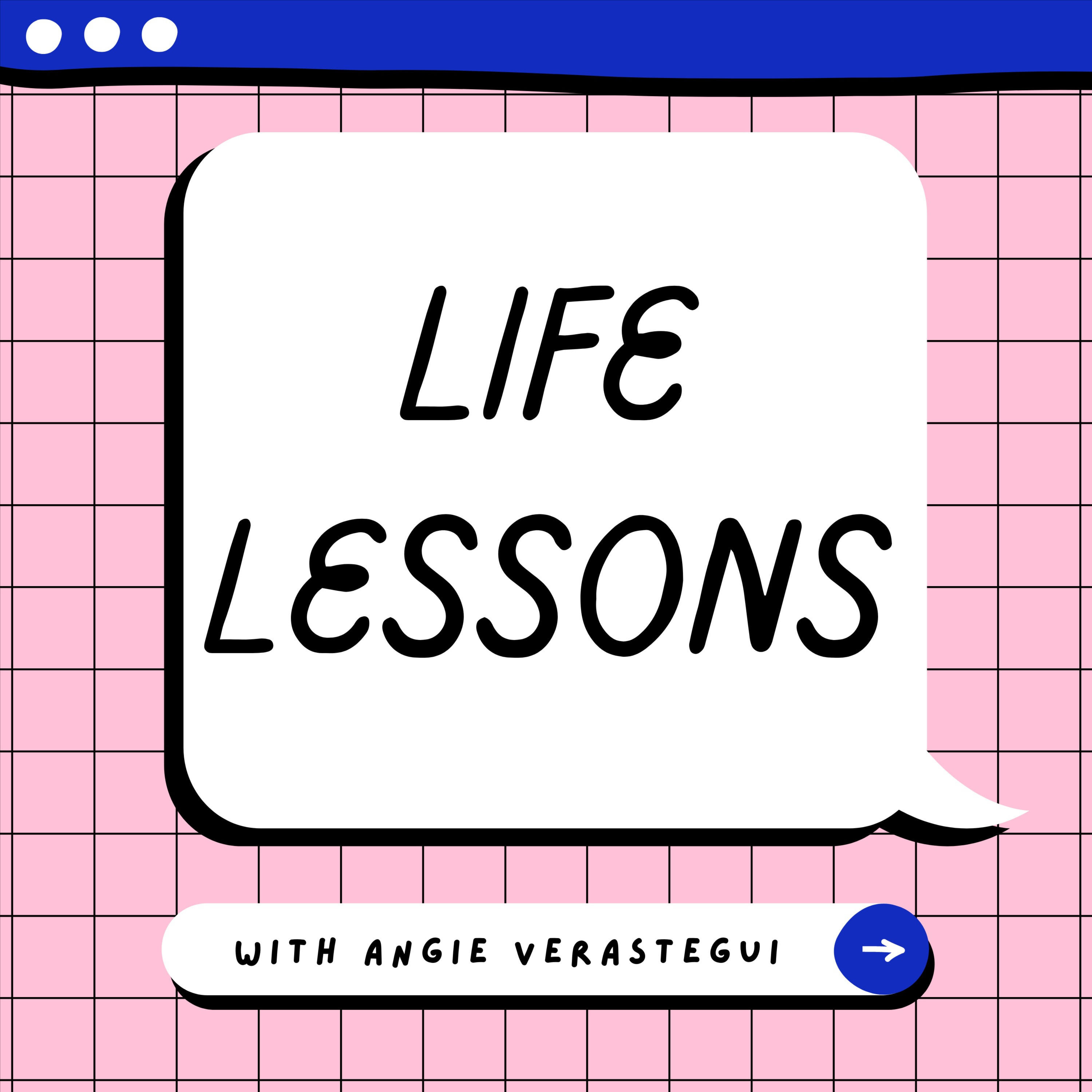 Life Lessons