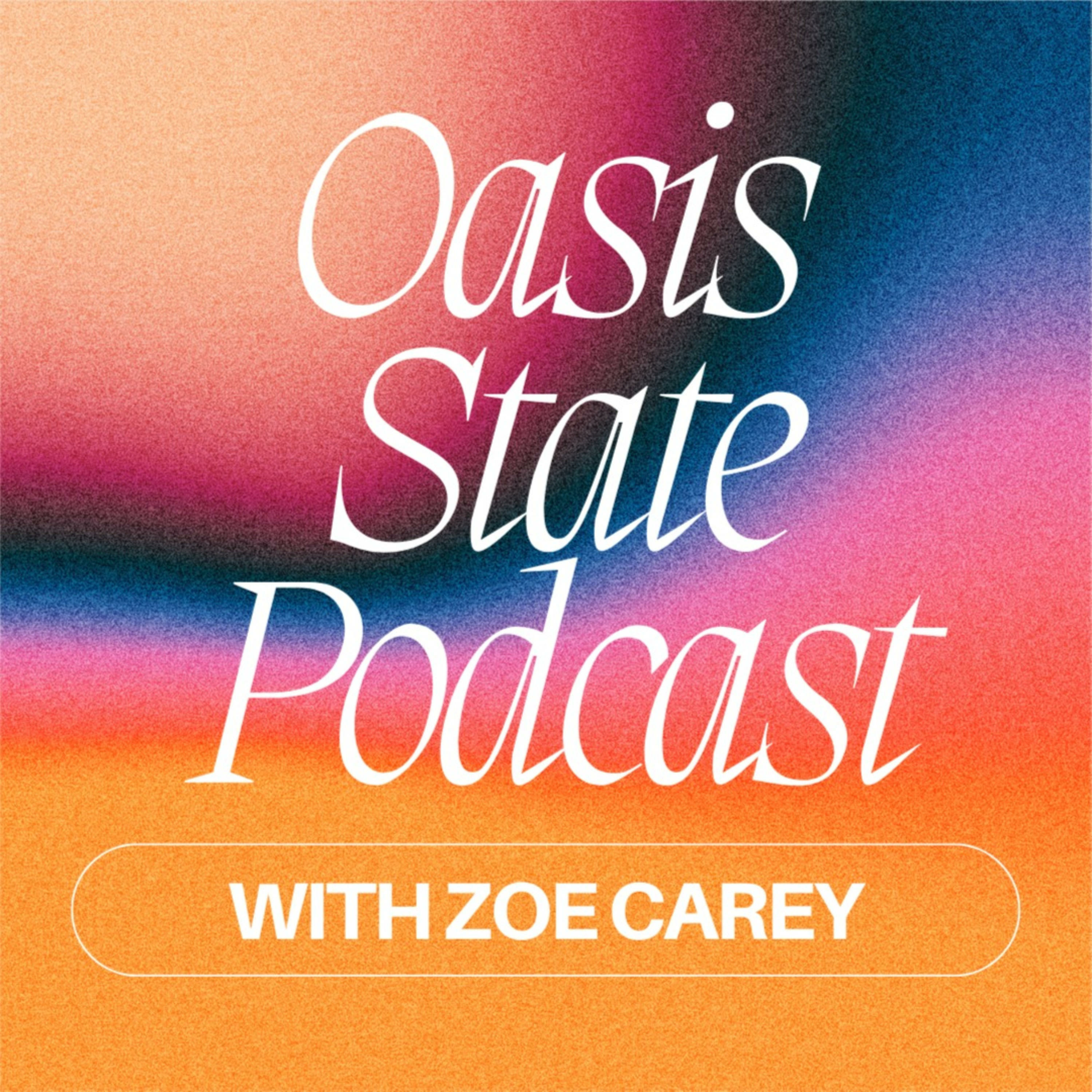 Oasis State Podcast