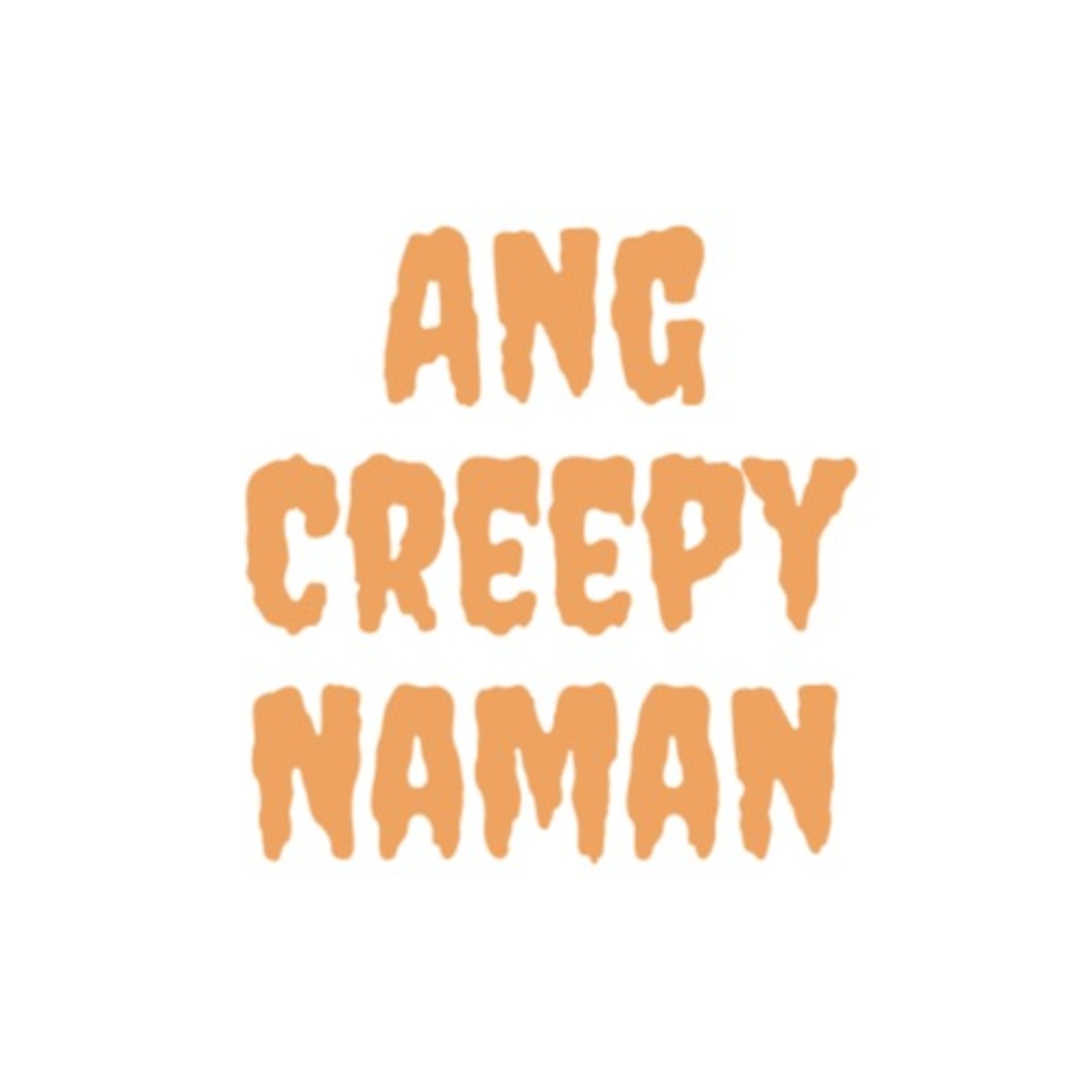 Ang Creepy Naman cover art