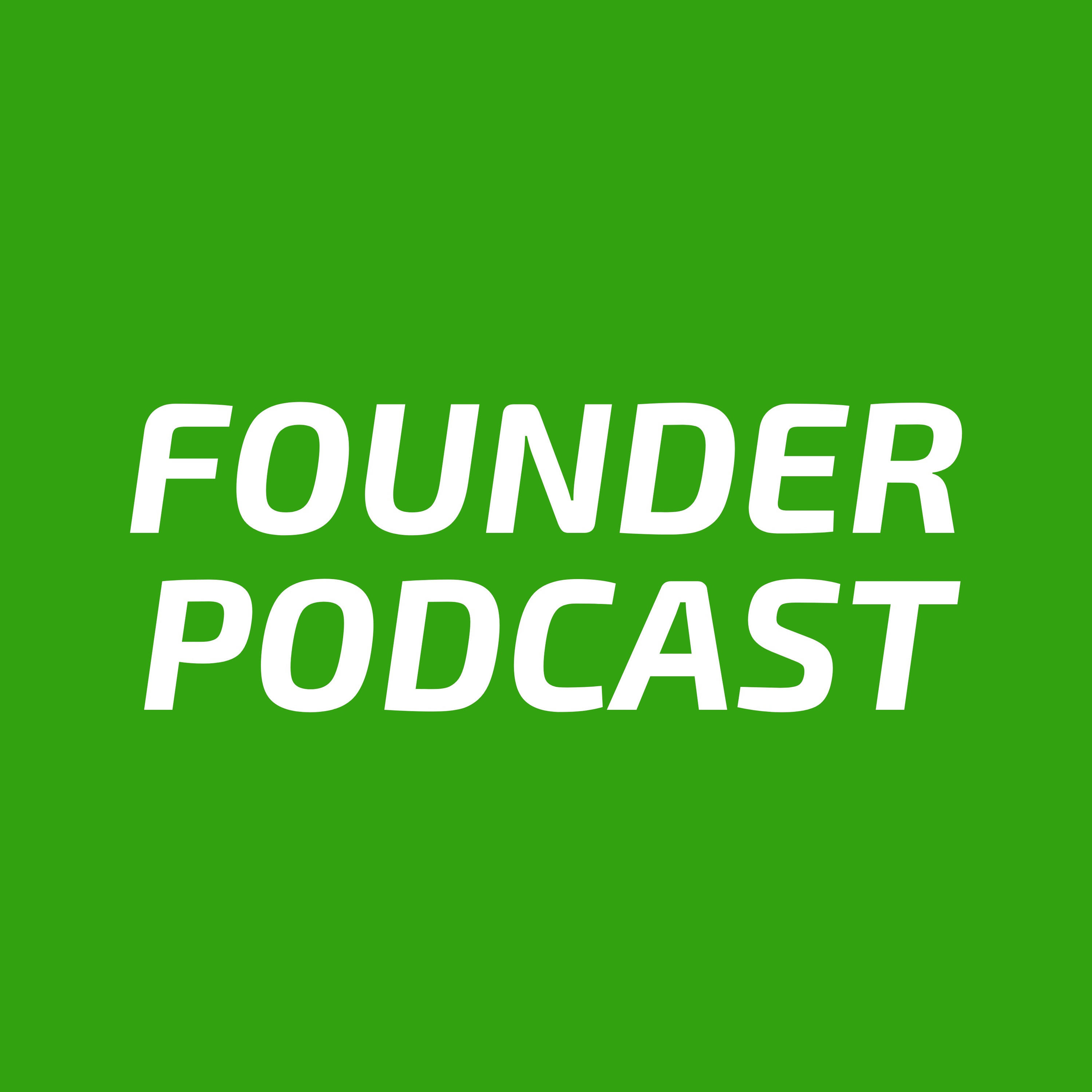 Founder Podcast