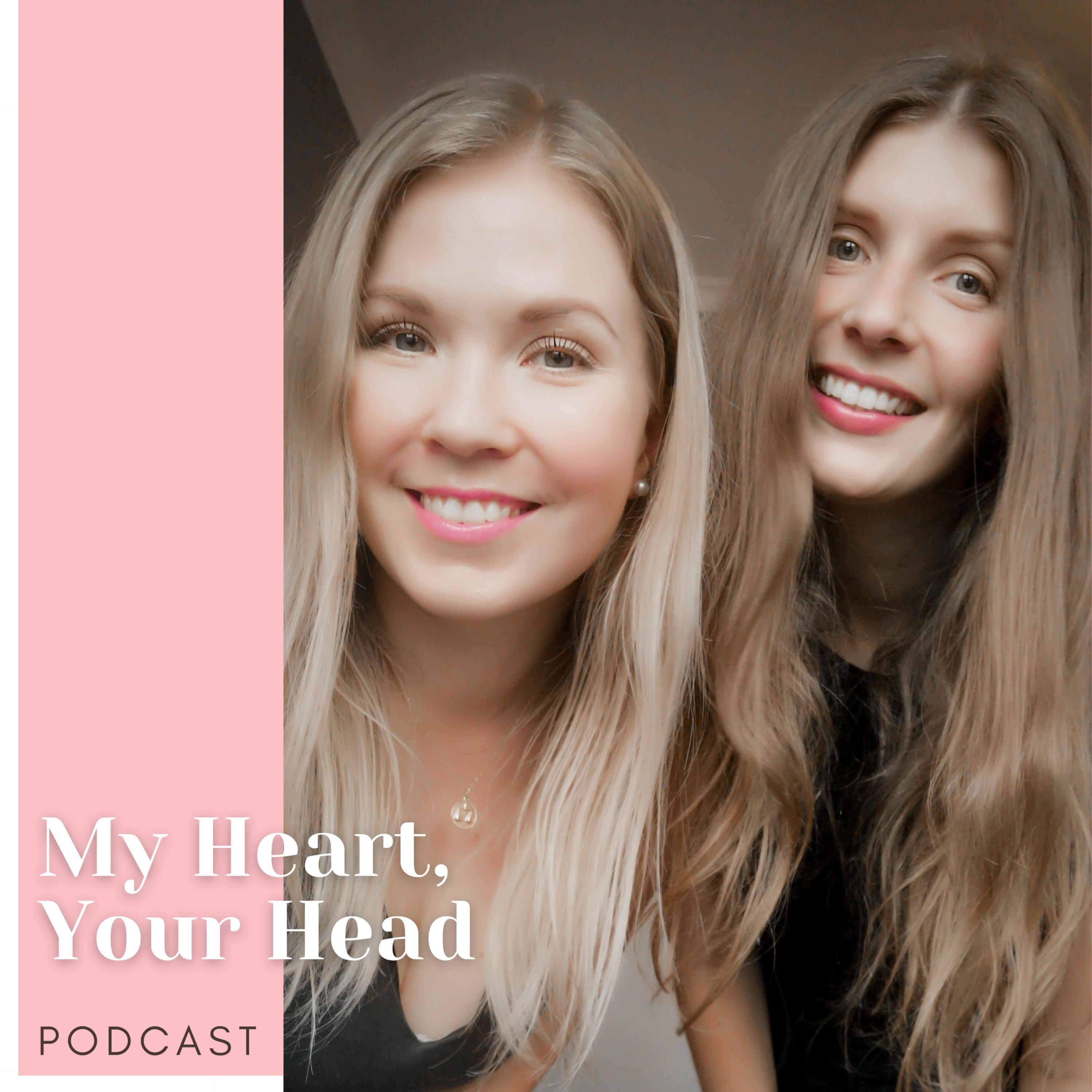 My Heart, Your Head Podcast cover art
