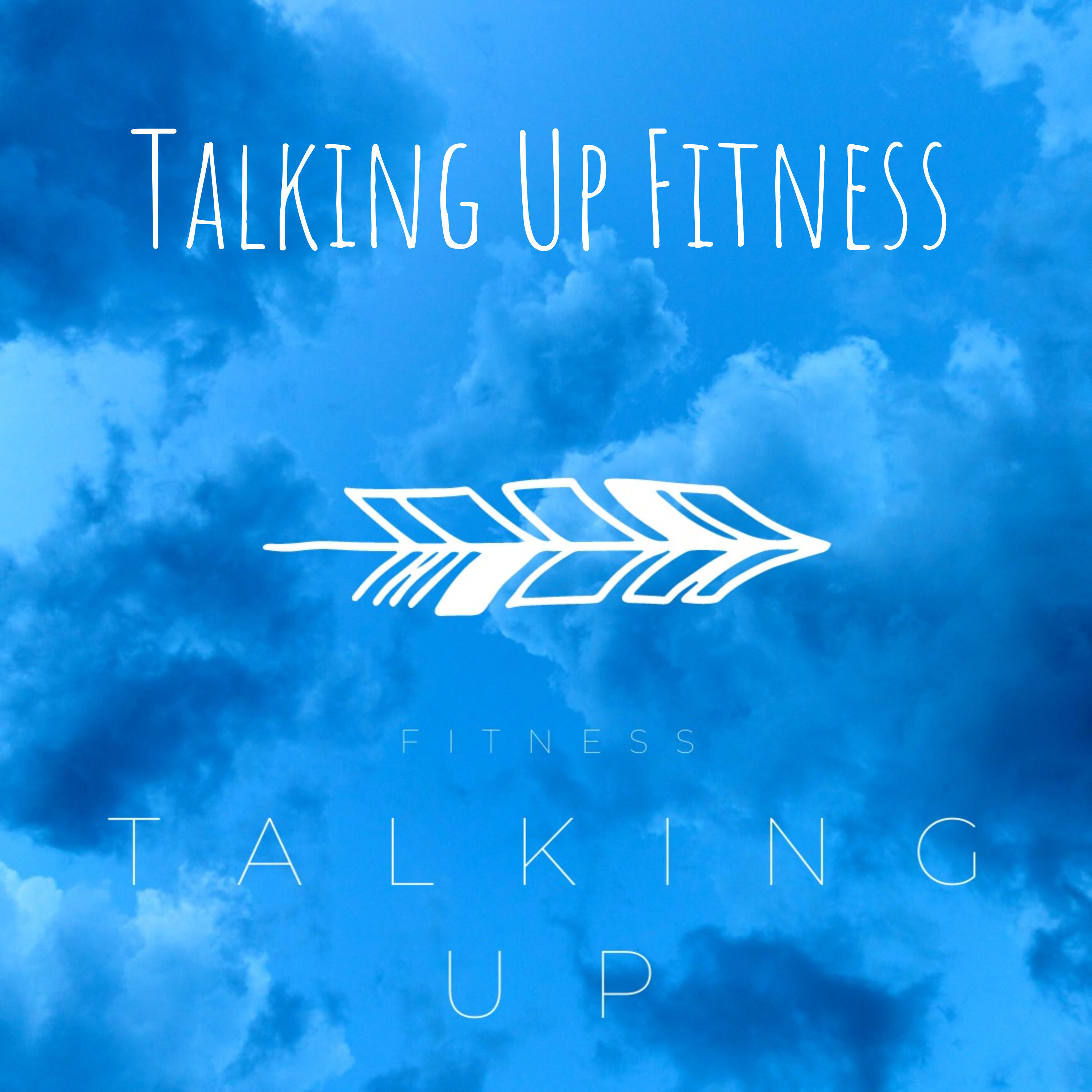 Talking Up Fitness