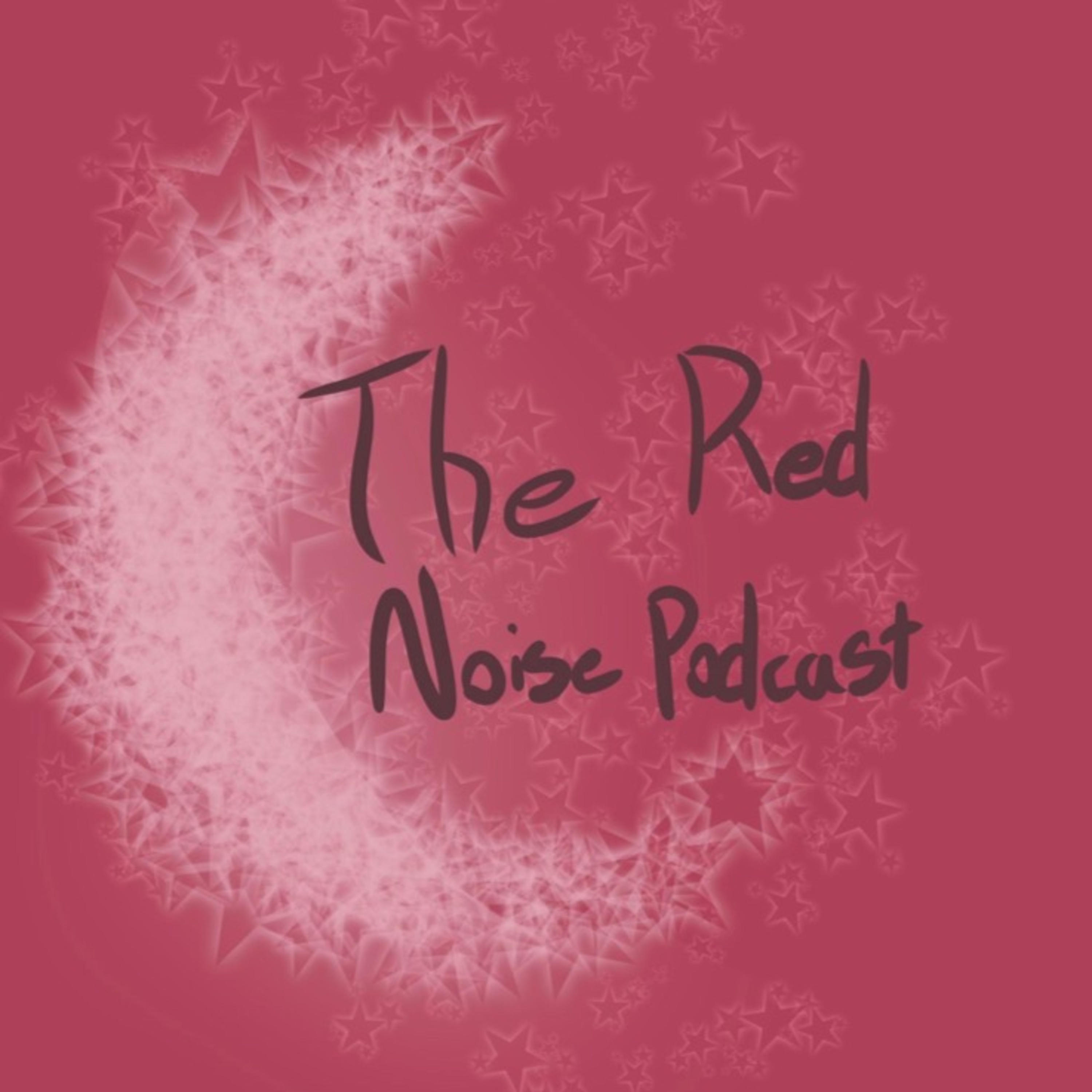 The Red Noise Podcast