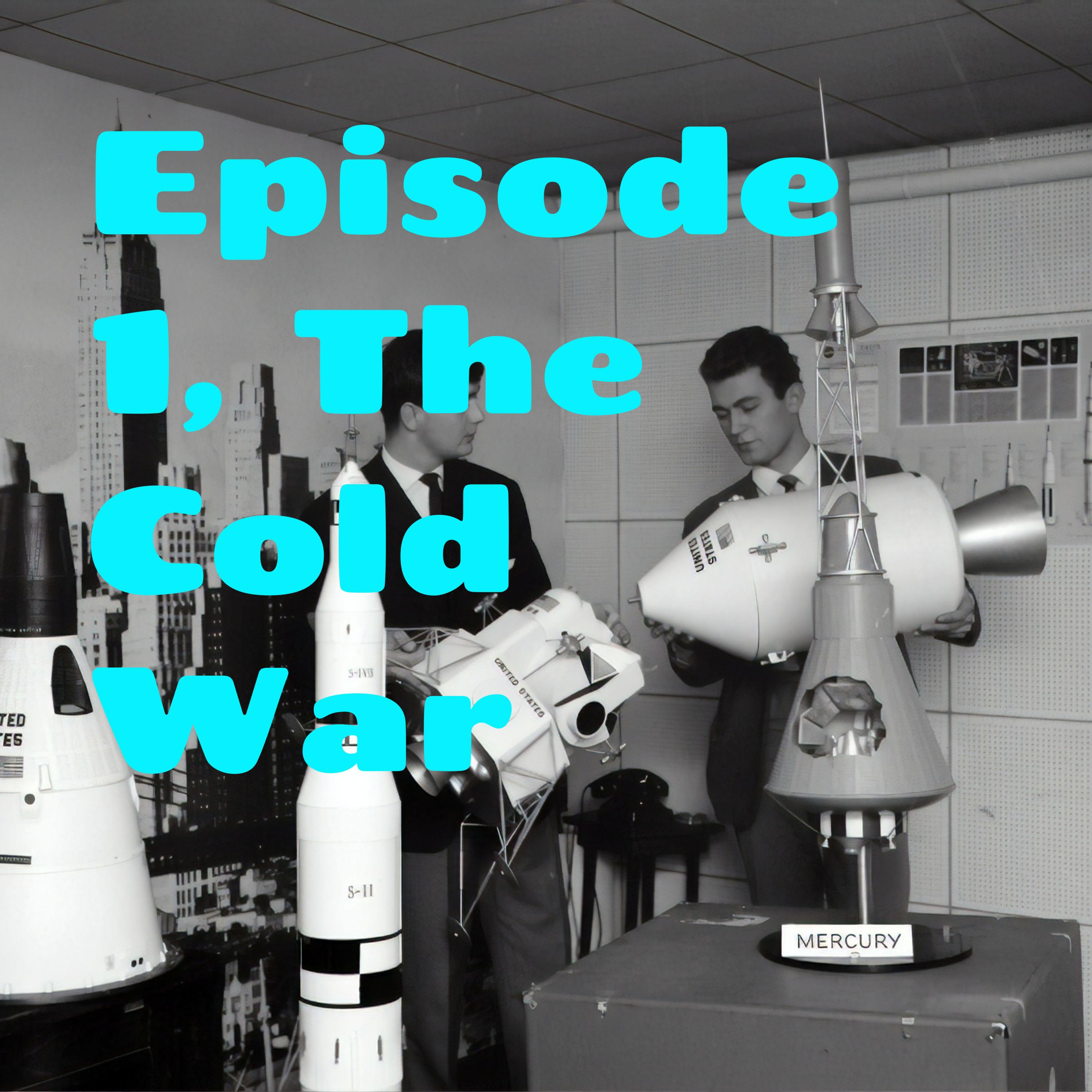 Episode 1, The Cold War podcast artwork