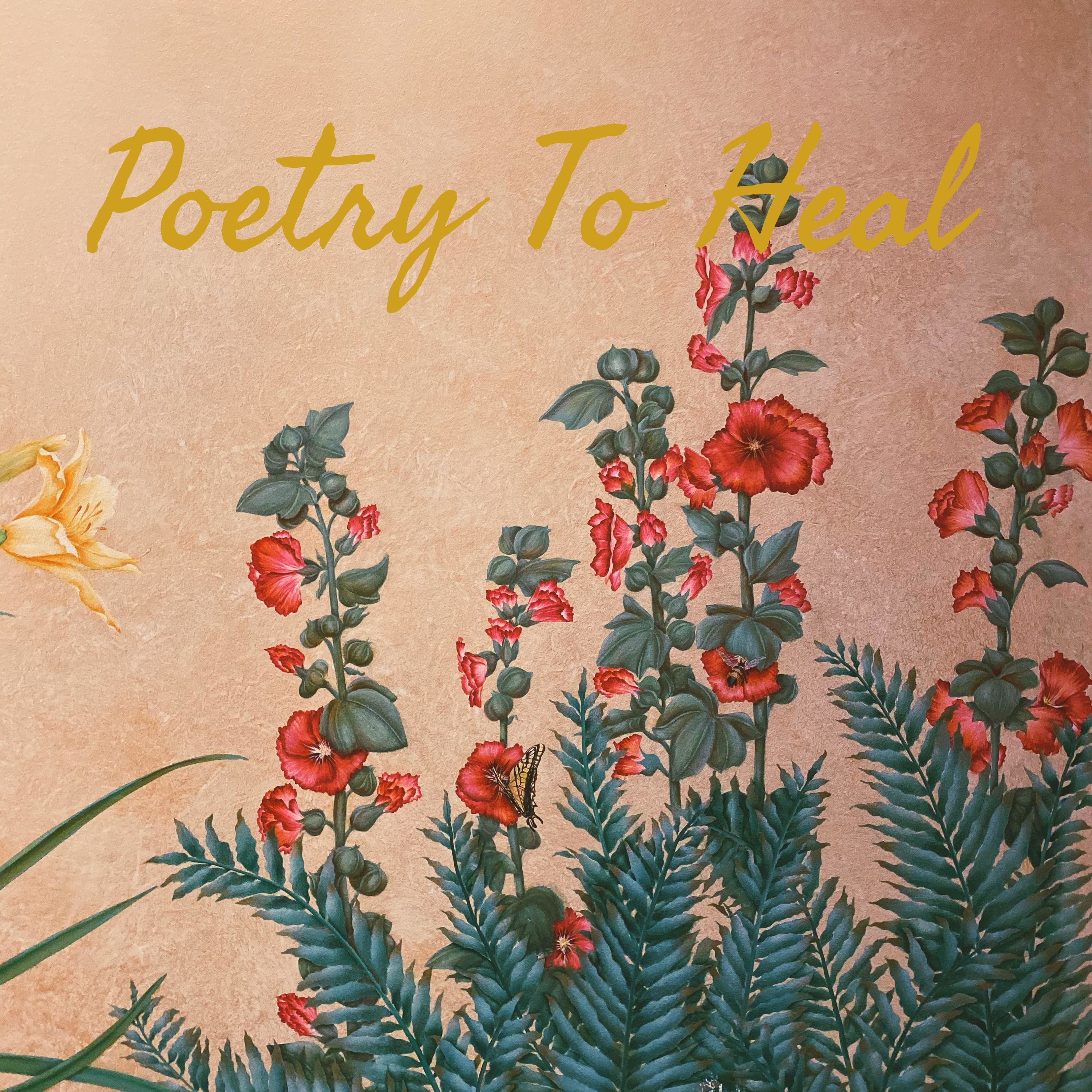 Poetry To Heal