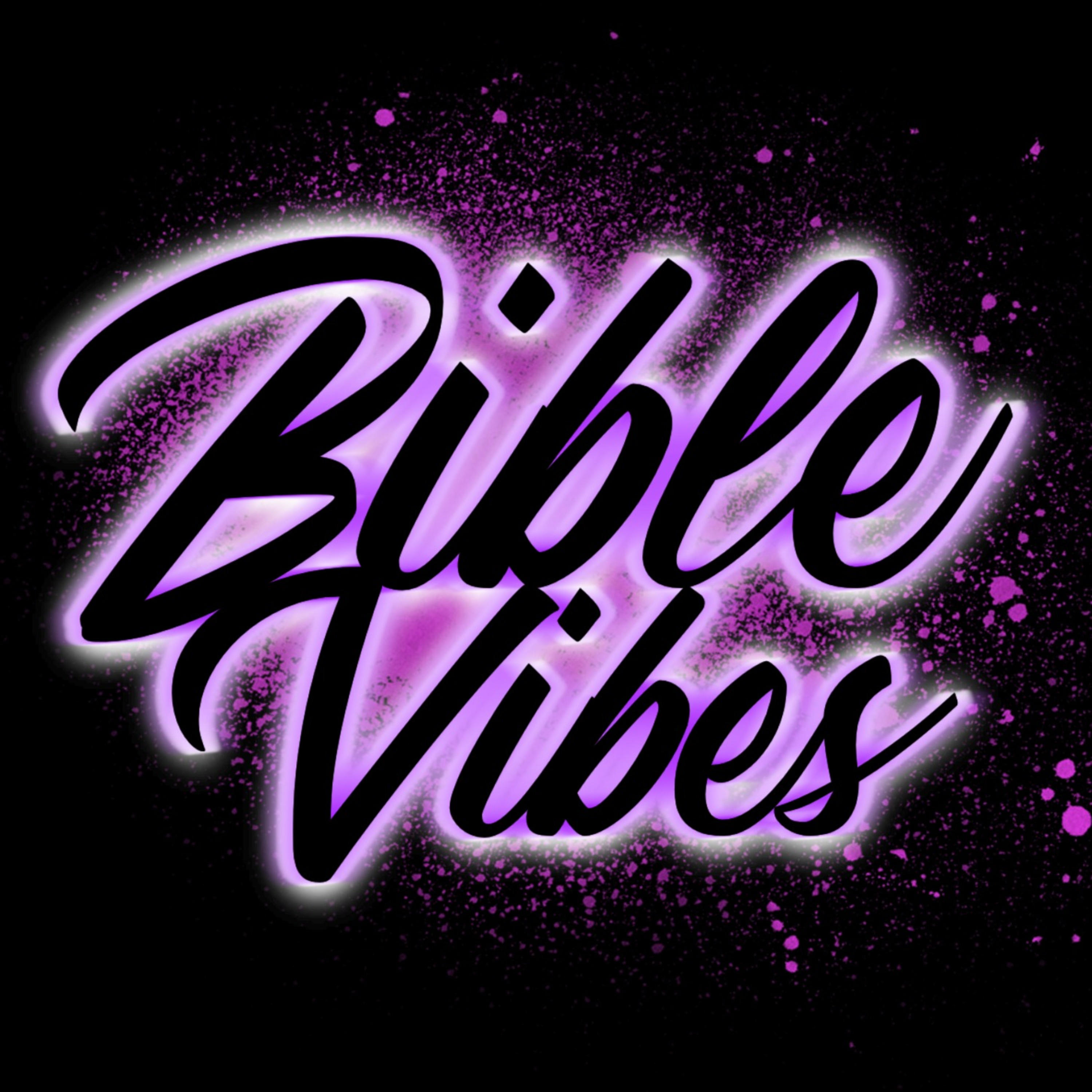 Bible Vibes podcast artwork