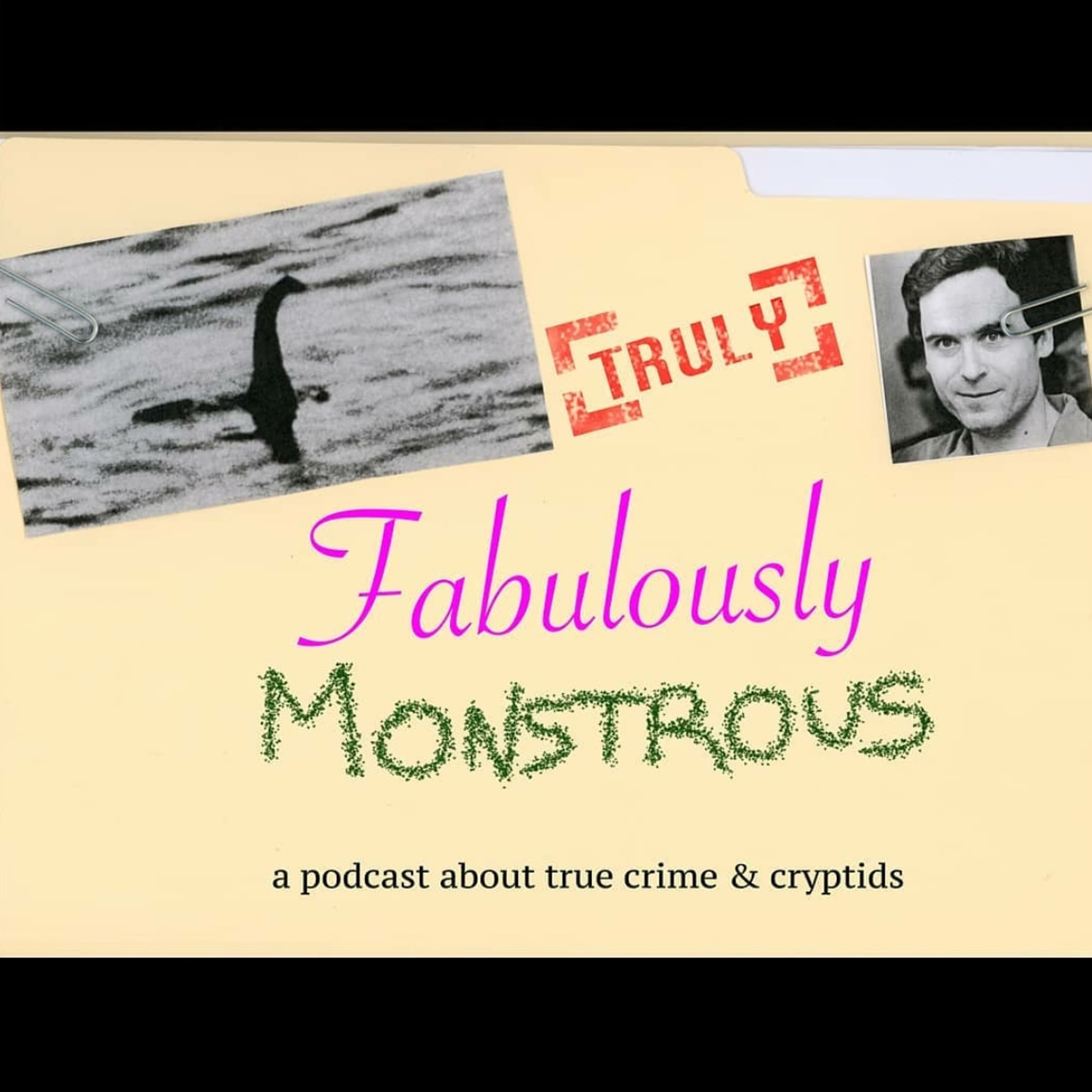 Truly Fabulously Monstrous
