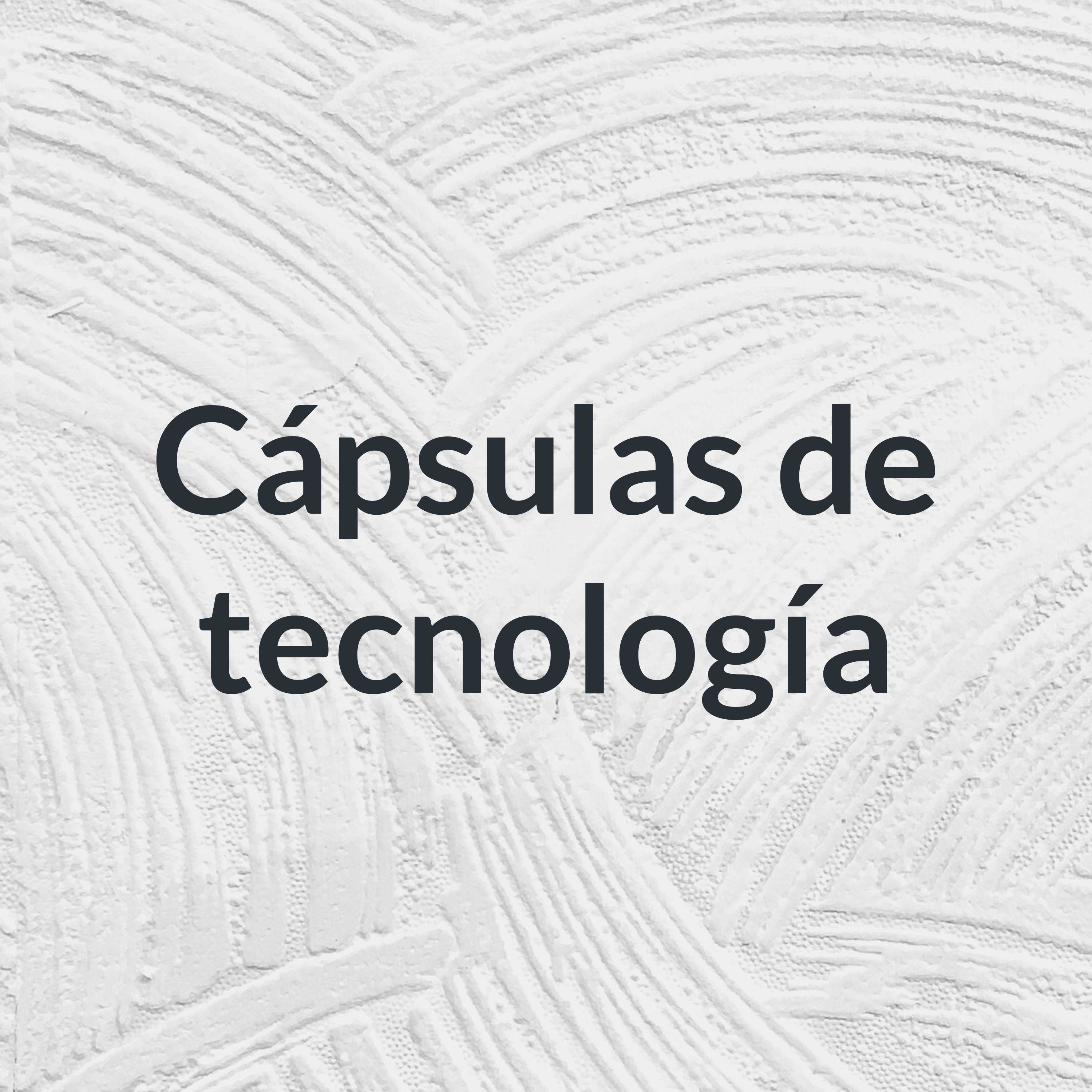 Cápsulas de tecnología podcast artwork
