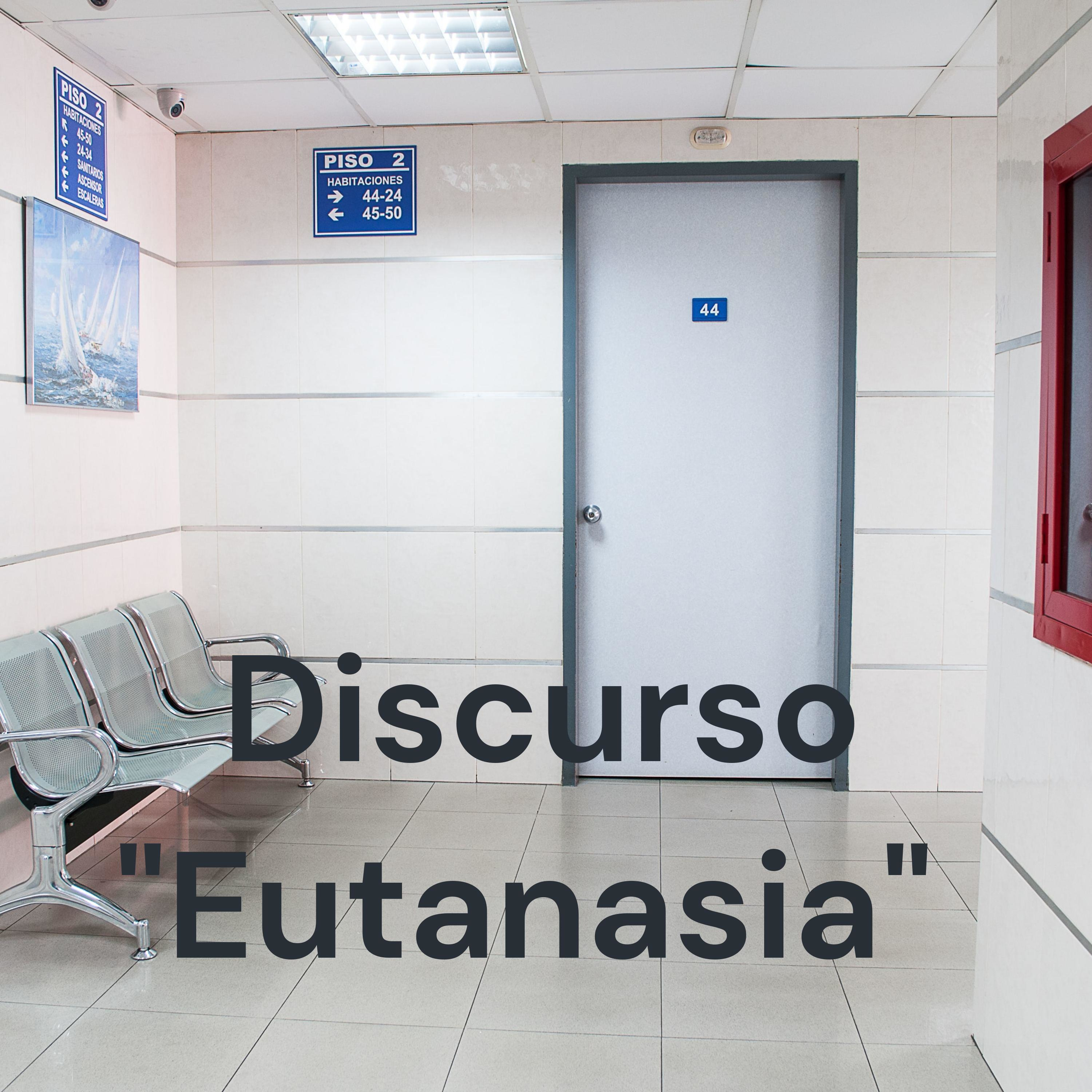 Discurso "Eutanasia" 