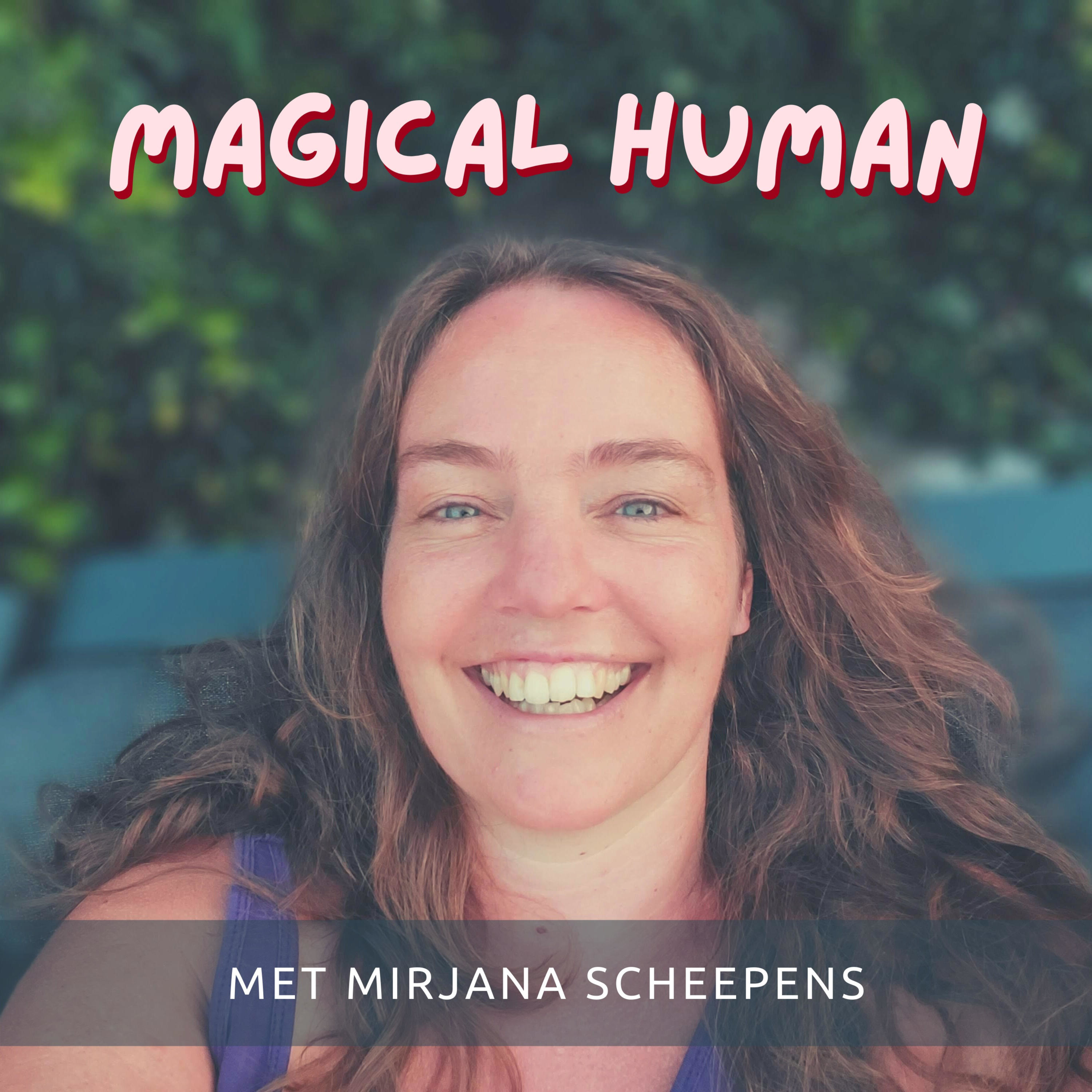 Magical Human