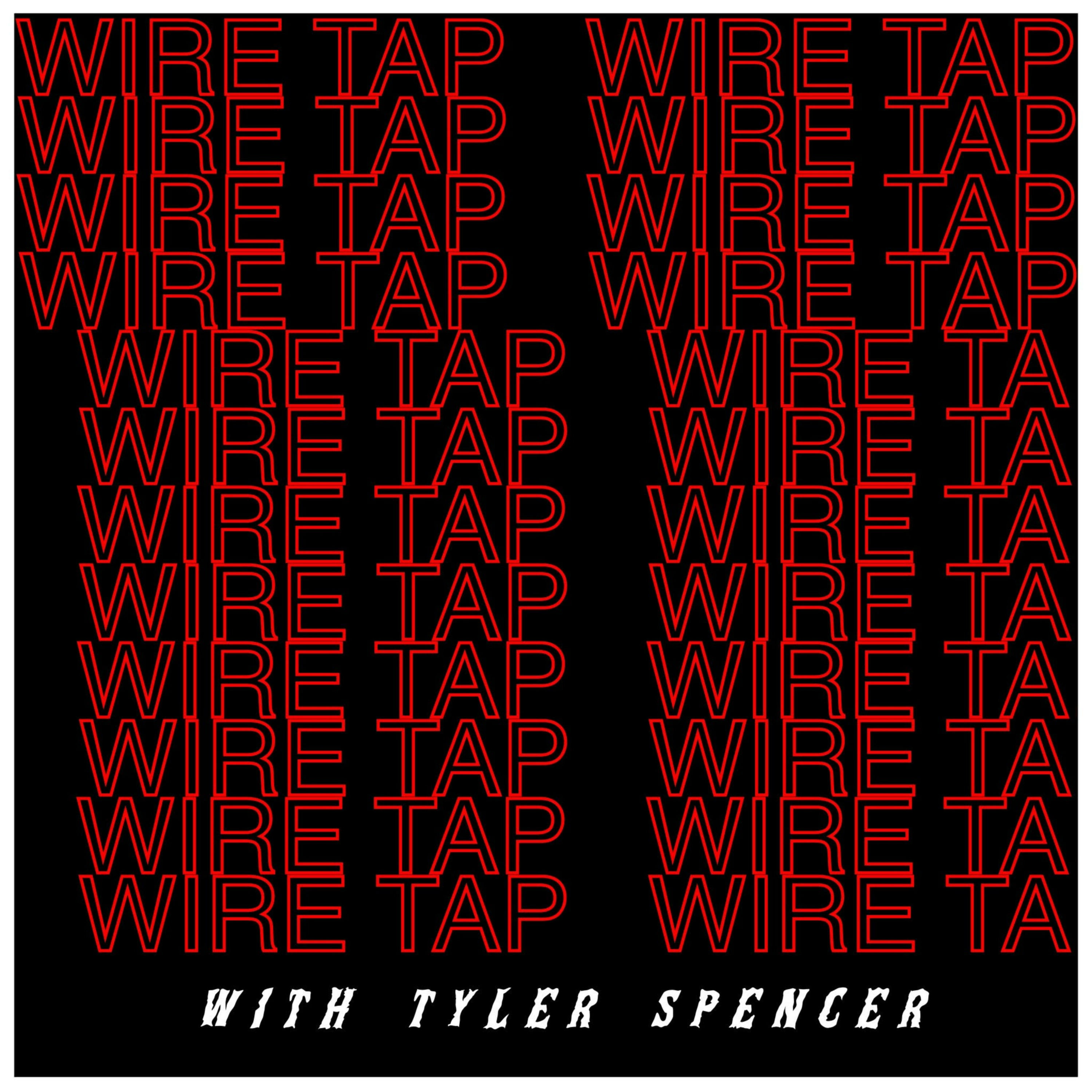 WIRE TAP