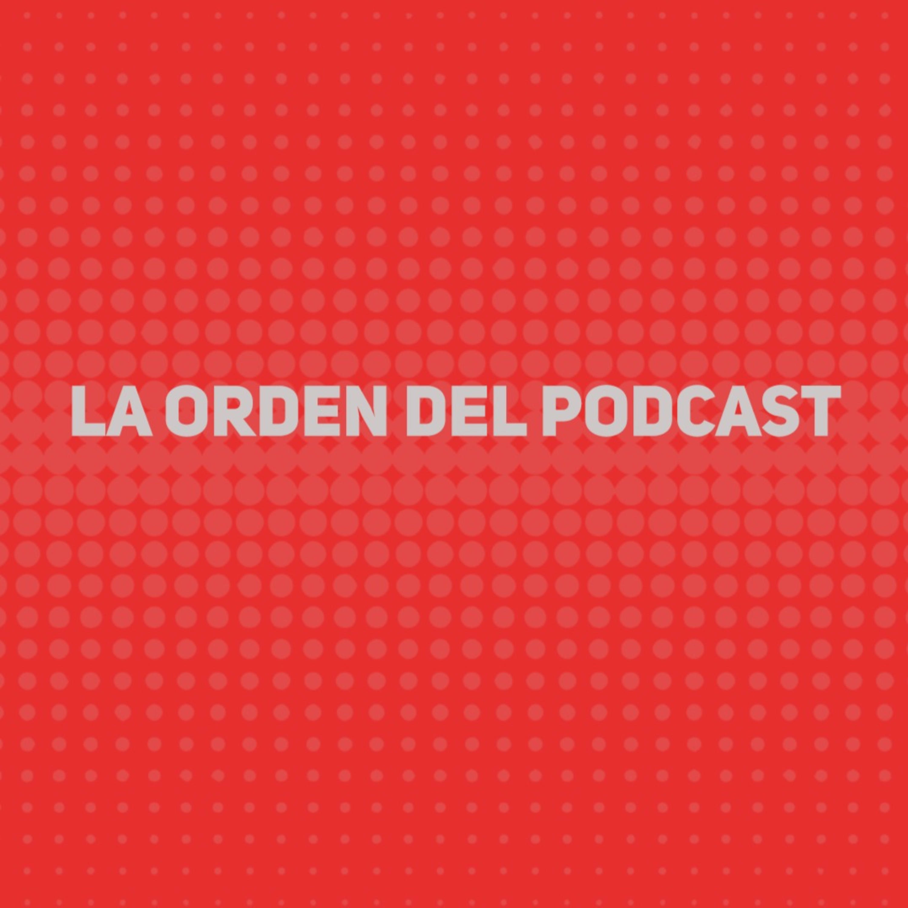 La Orden Del Podcast