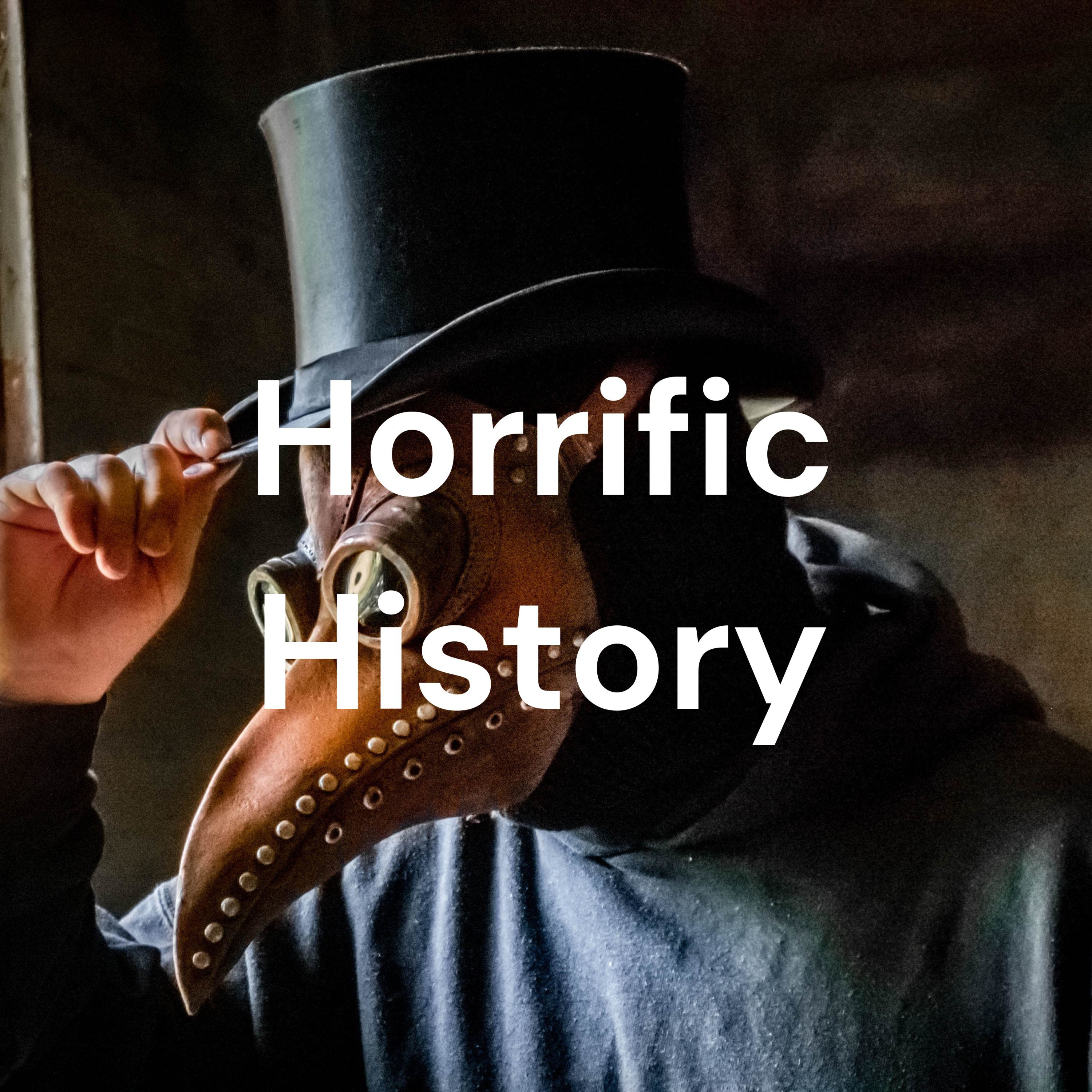 Horrific History